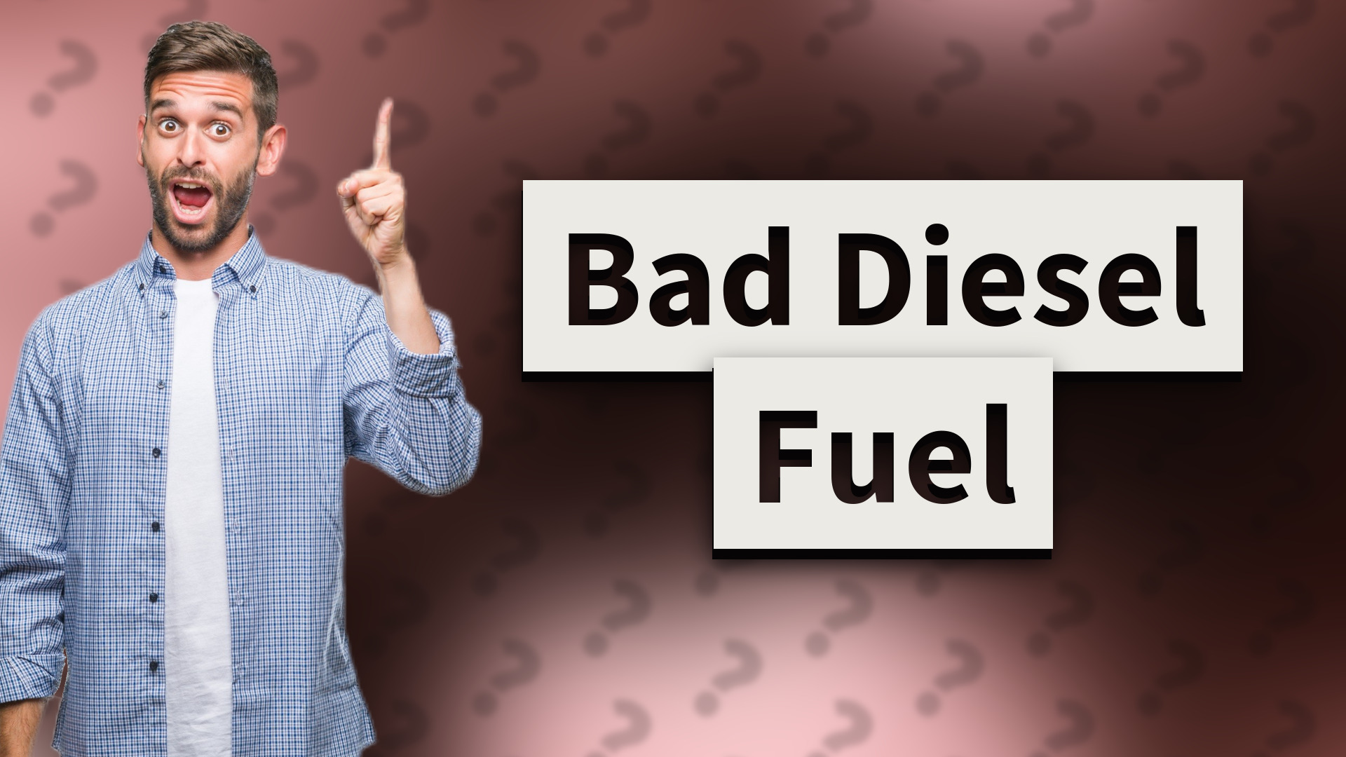 Bad Diesel Fuel
