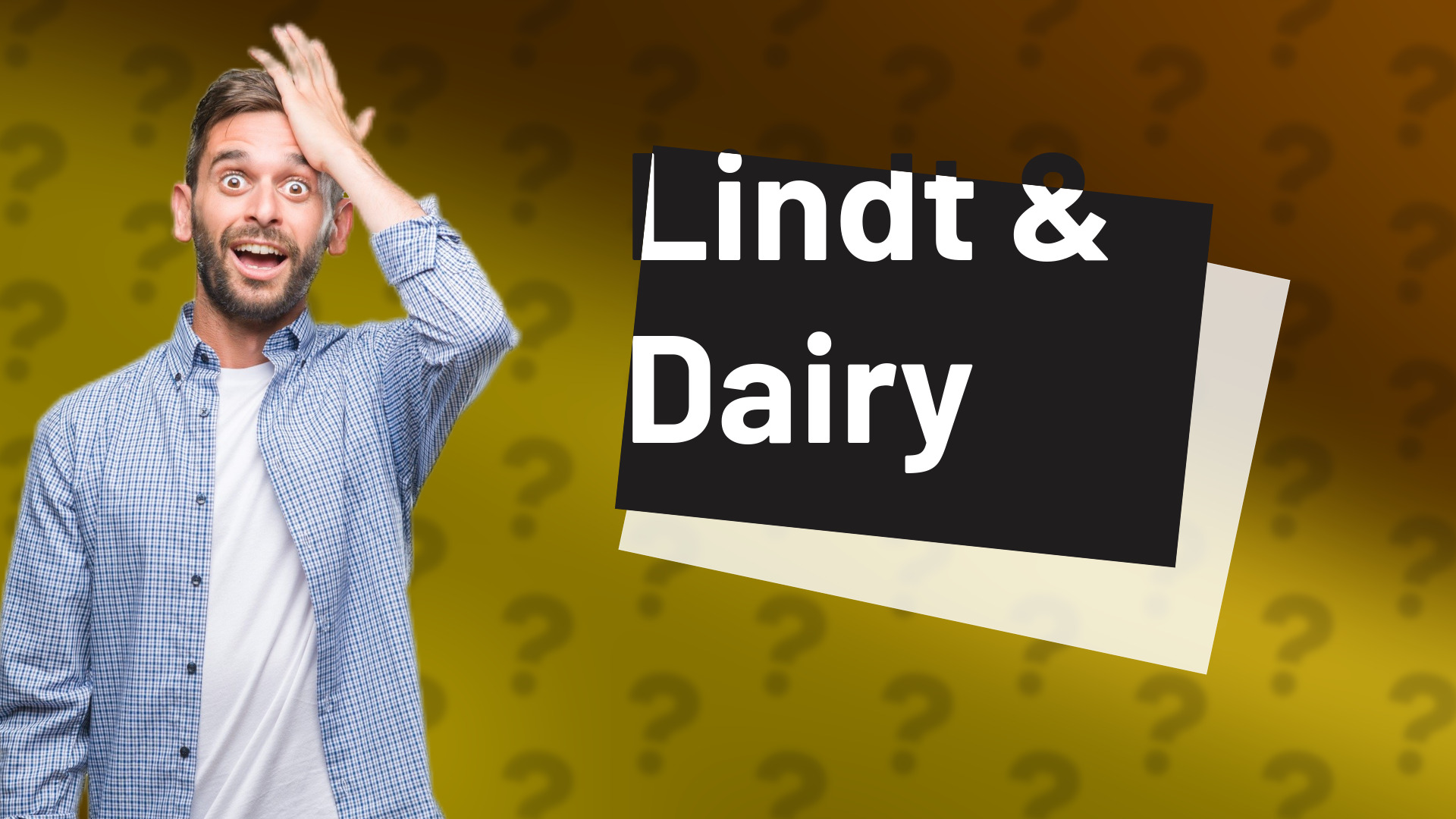 Lindt & Dairy