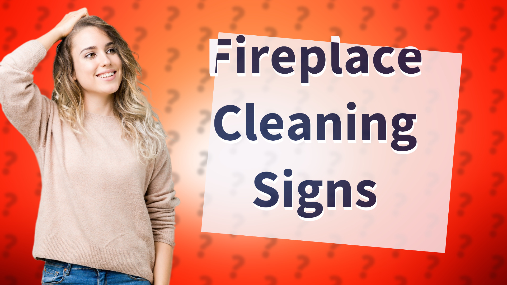 Fireplace Cleaning Signs