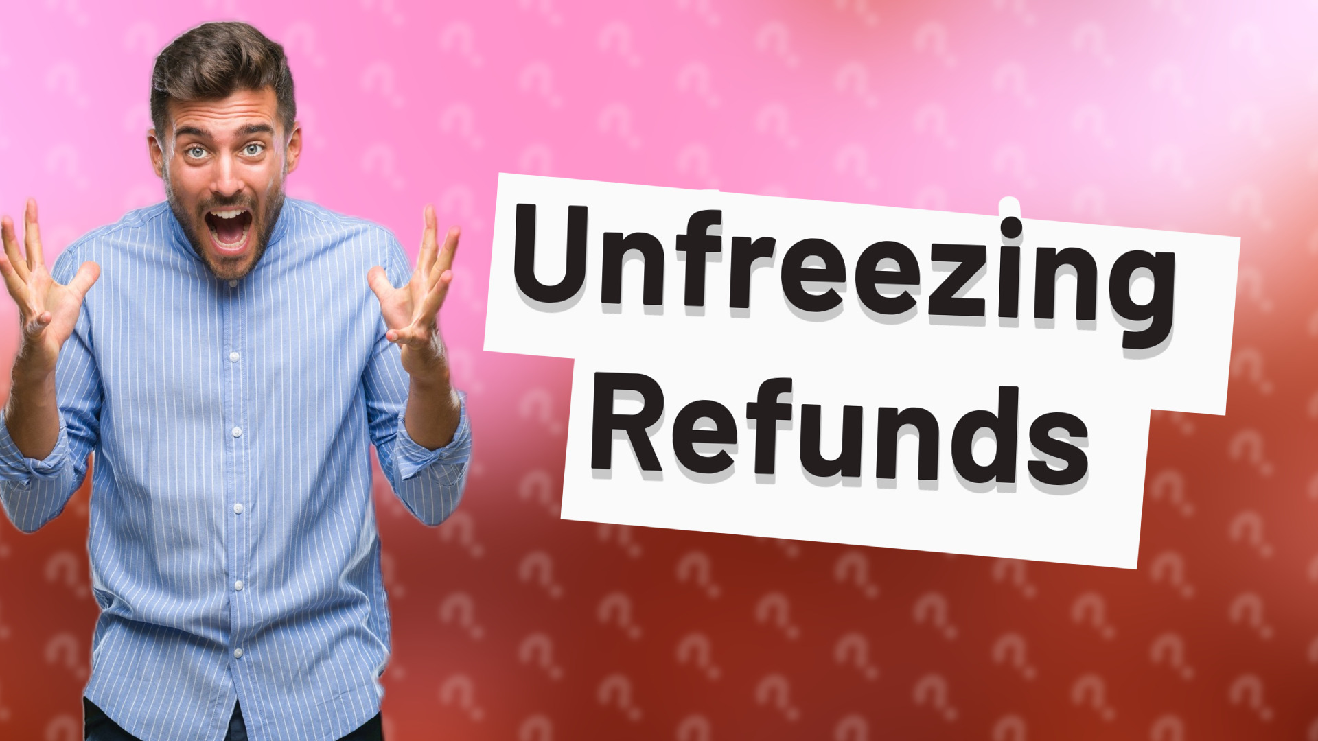 Unfreezing Refunds