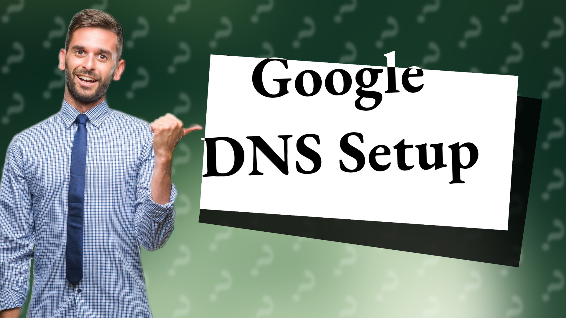 Google DNS Setup