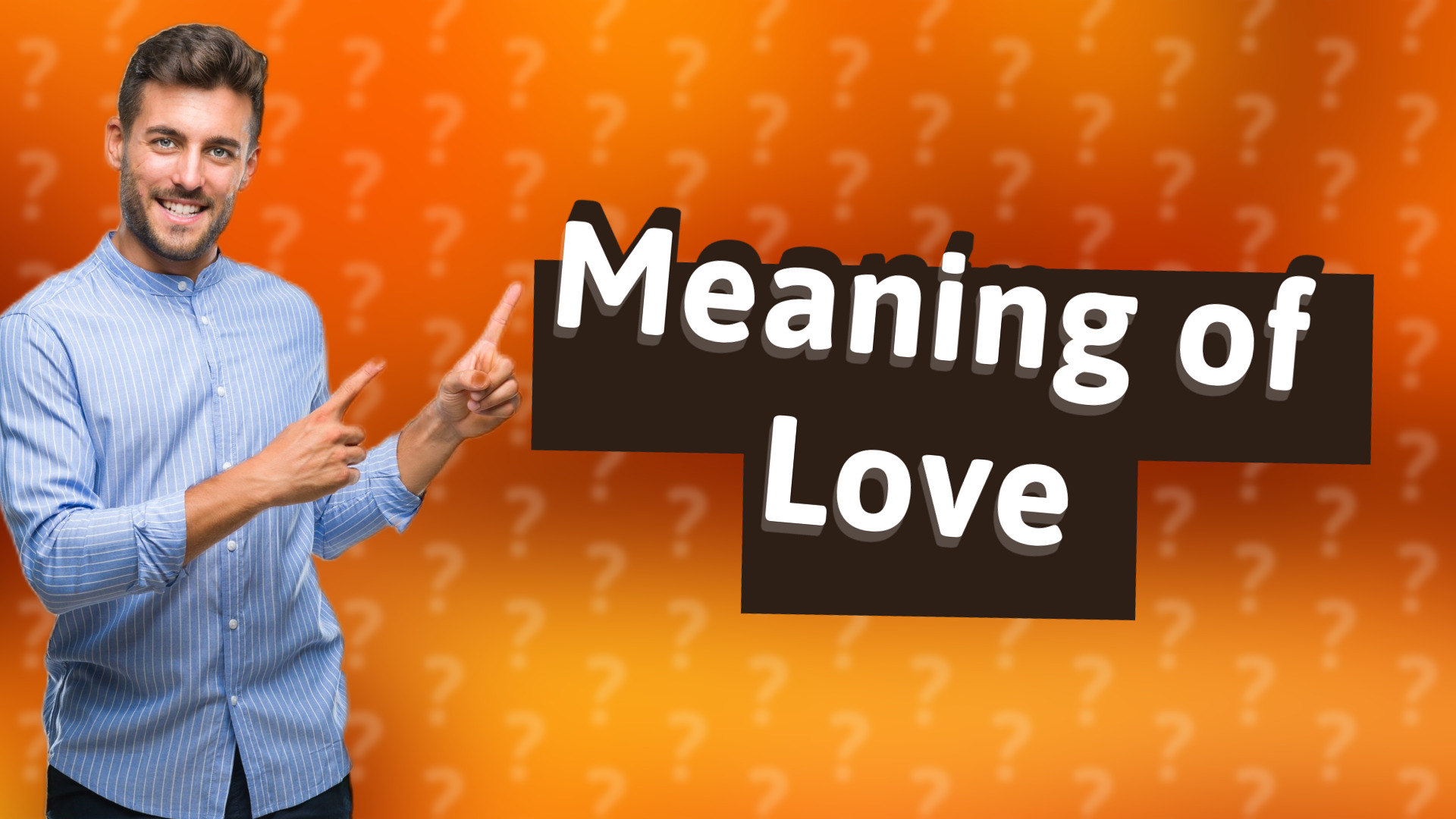 Meaning of Love