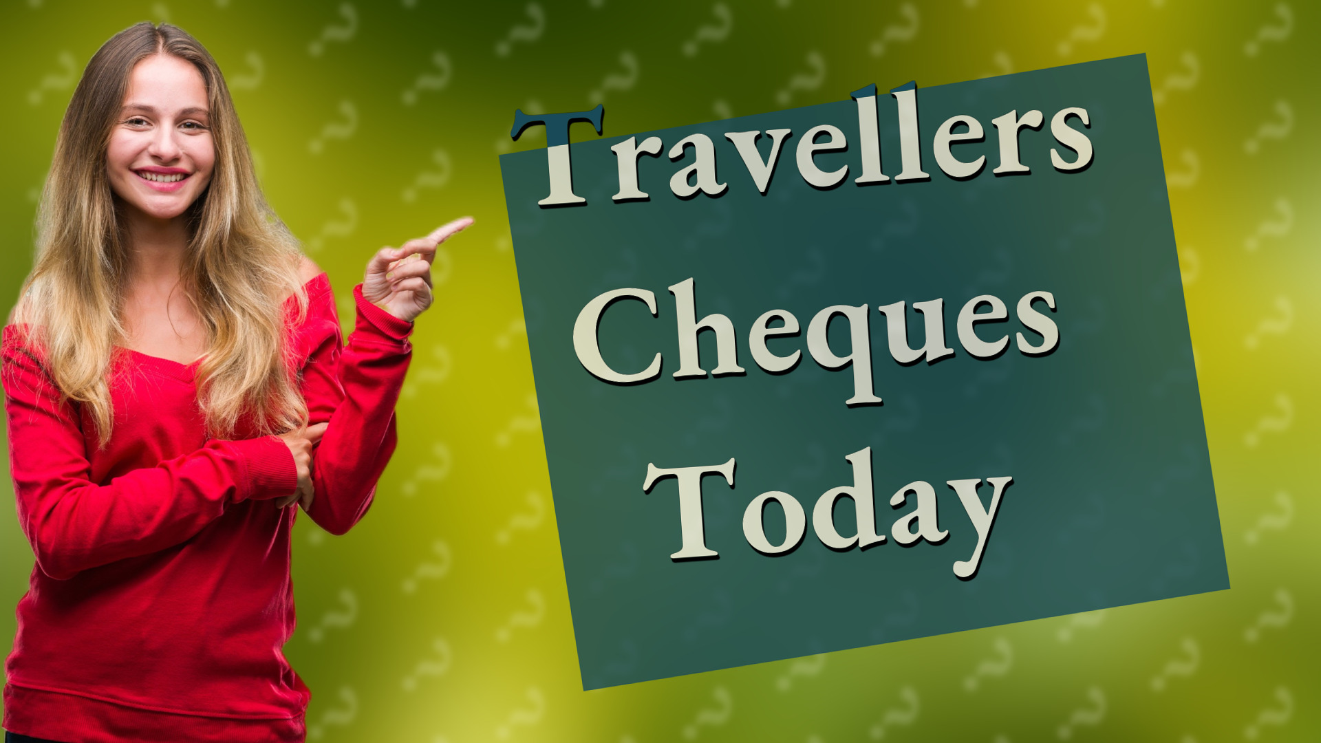Travellers Cheques Today