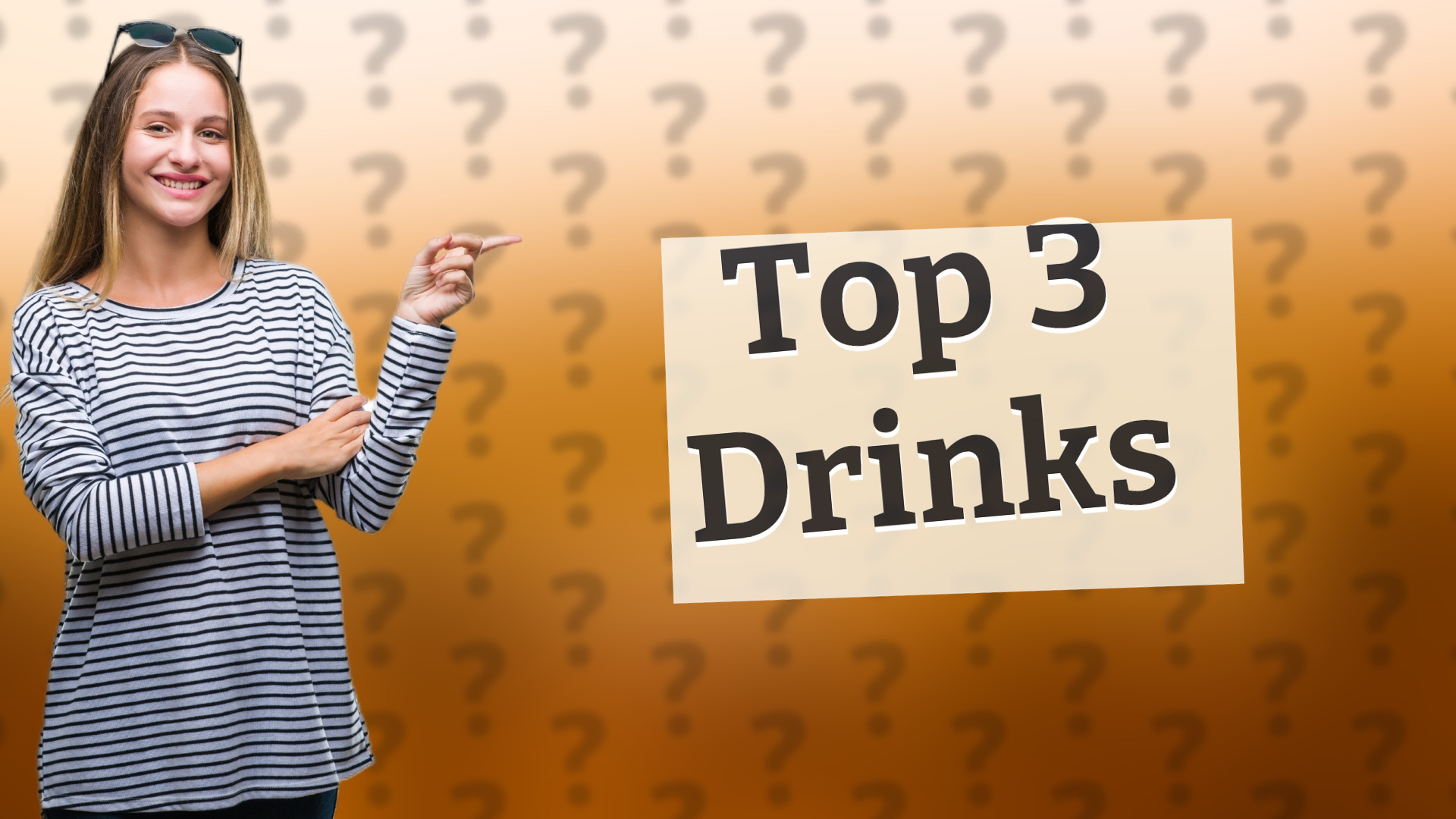 Top 3 Drinks