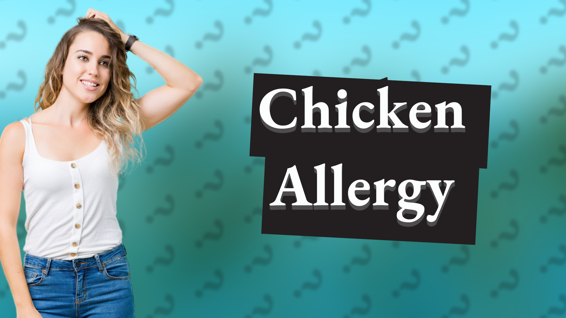 Chicken Allergy