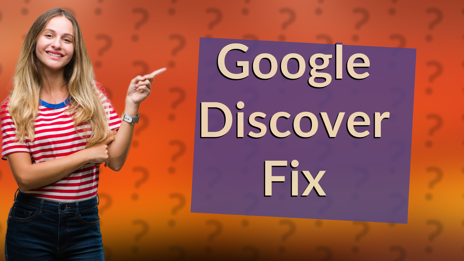 Google Discover Fix