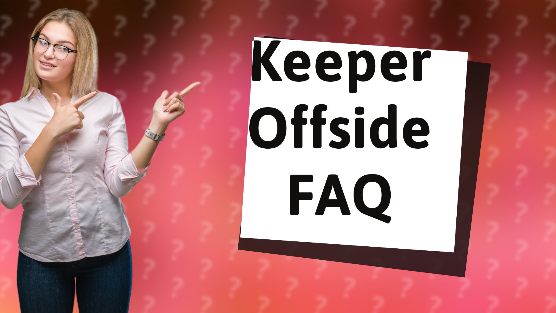 Keeper Offside FAQ