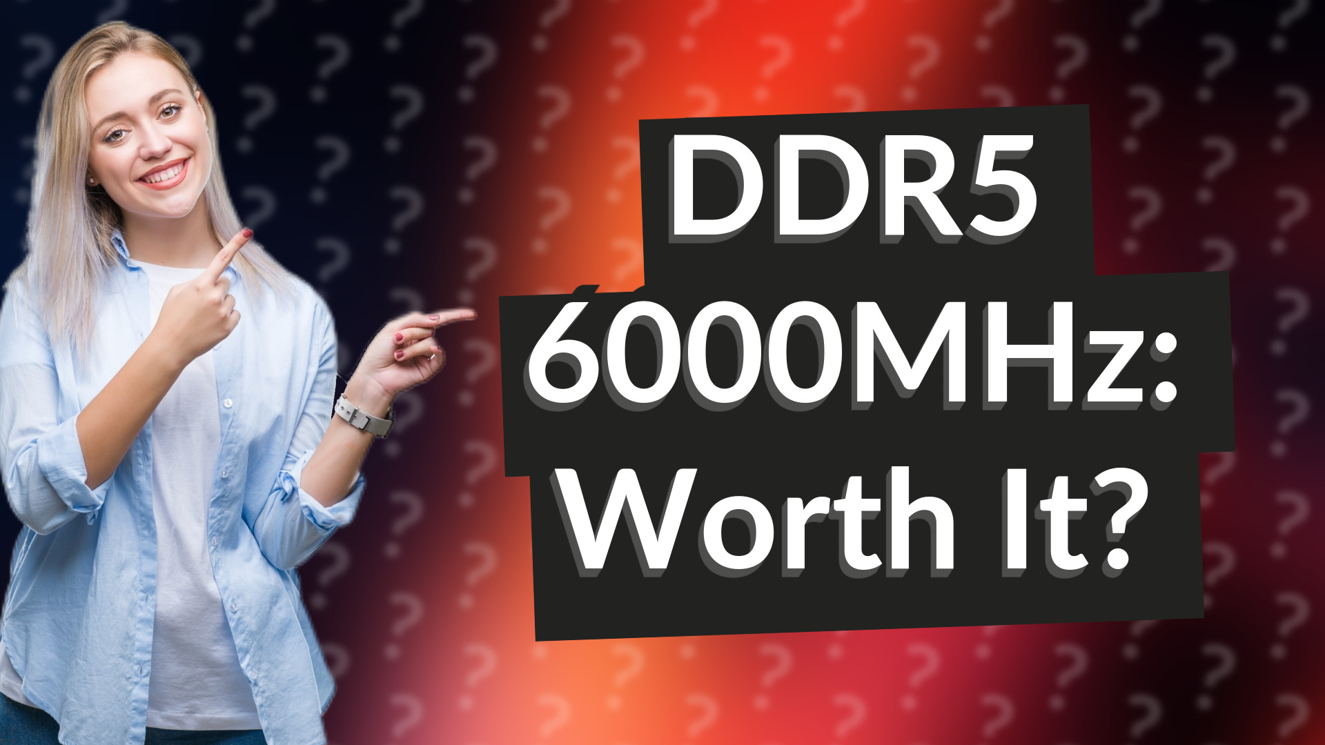 DDR5 6000MHz: Worth It?