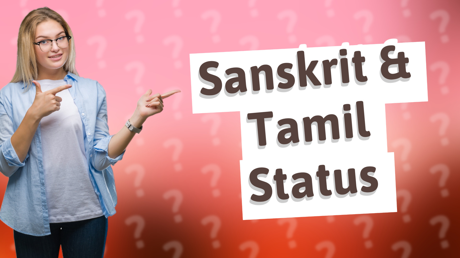 Sanskrit & Tamil Status
