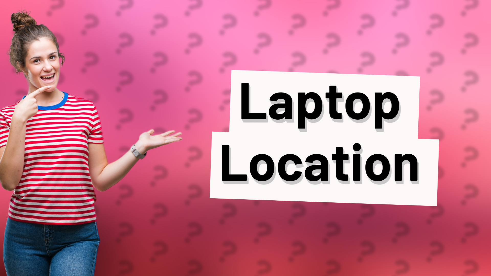 Laptop Location