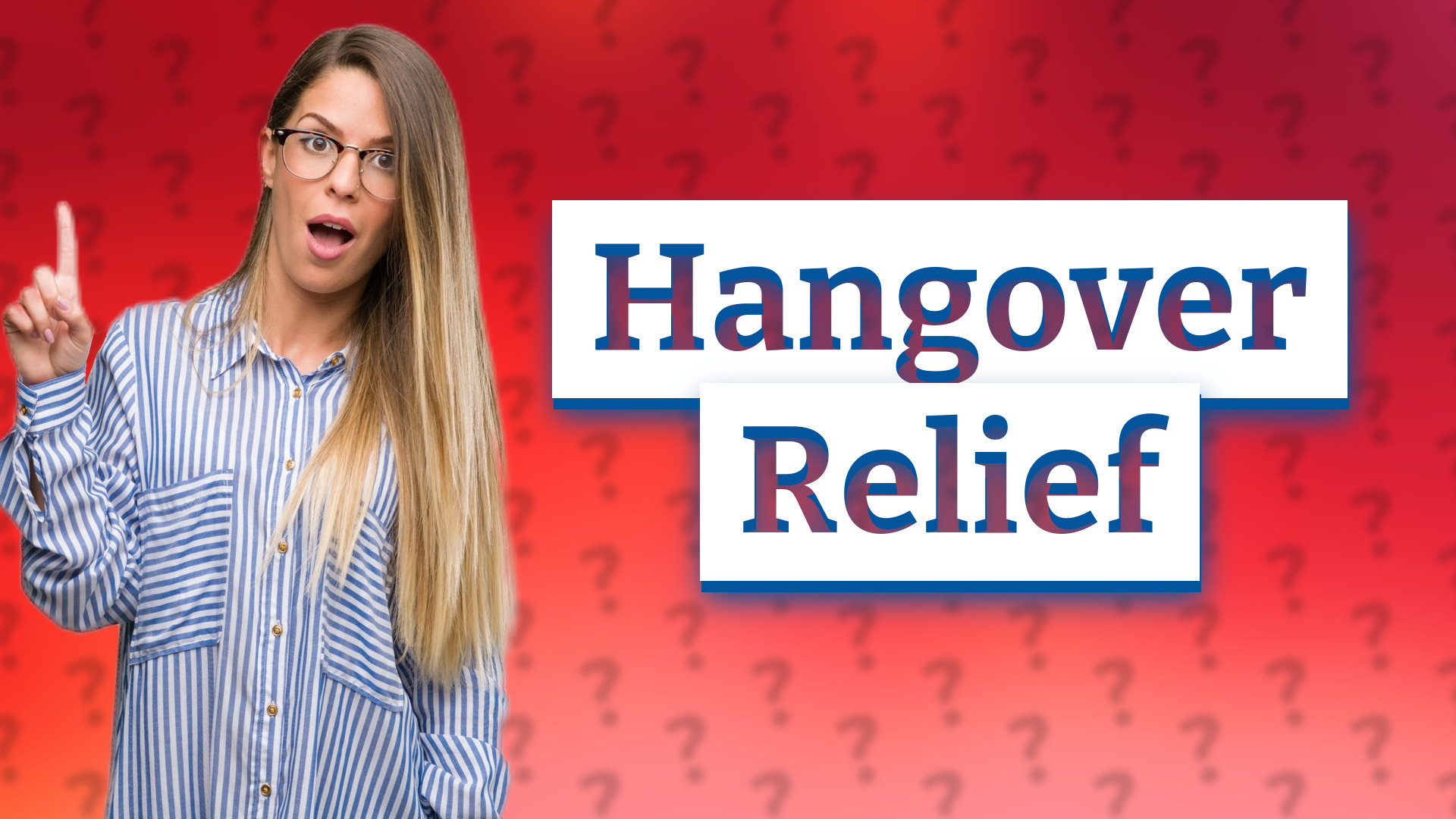Hangover Relief