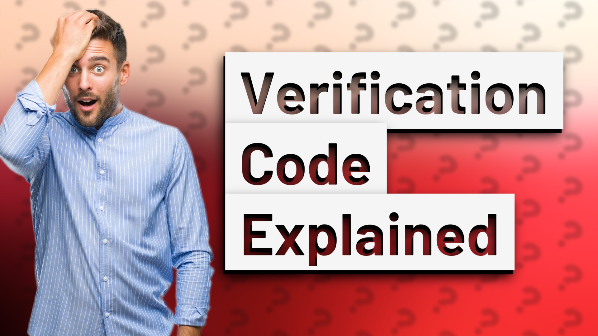 Verification Code Explained