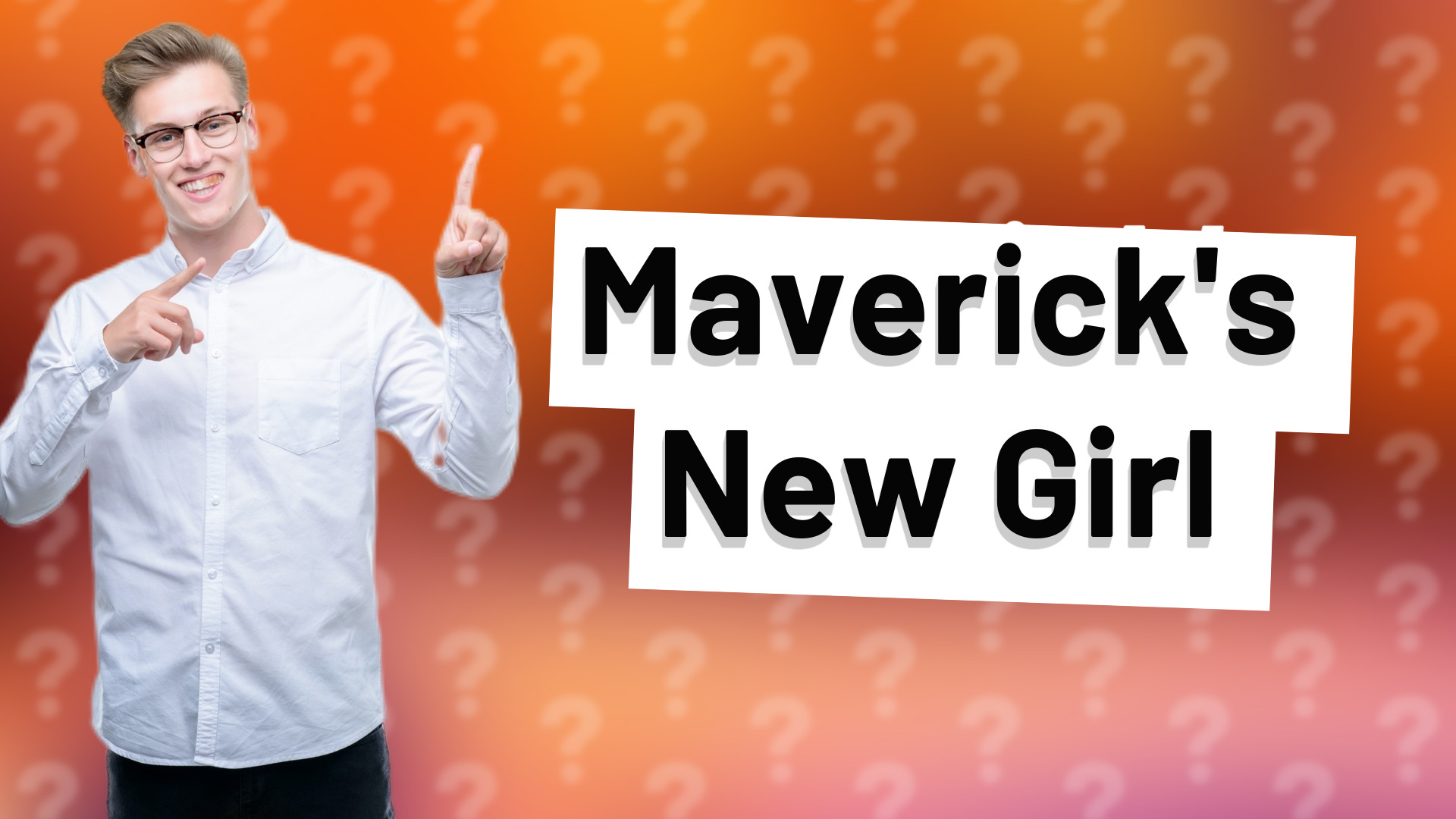 Maverick's New Girl