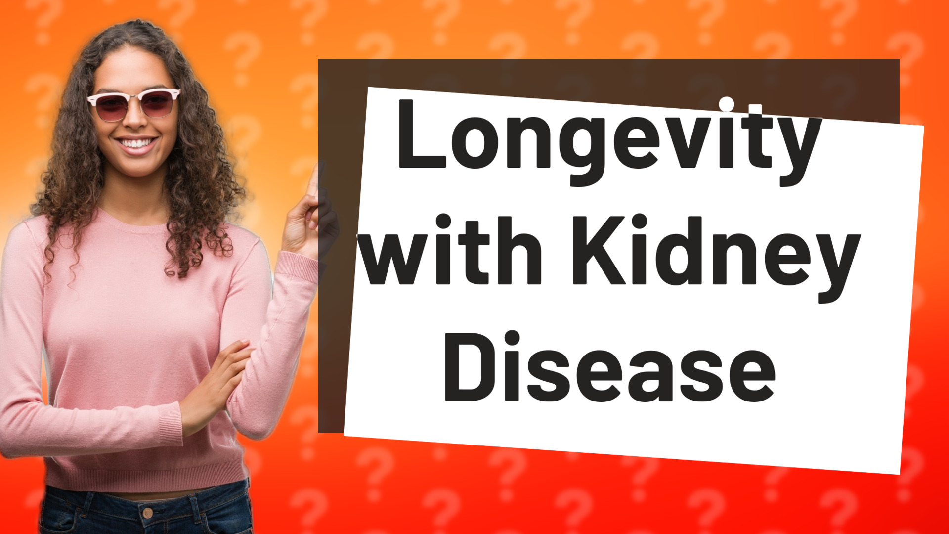 Longevity with Kidney Disease