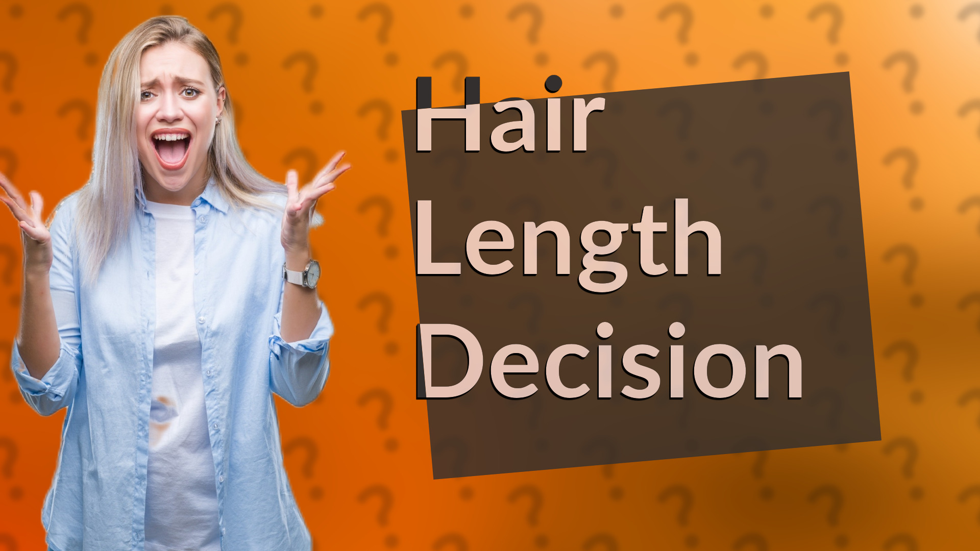 Hair Length Decision