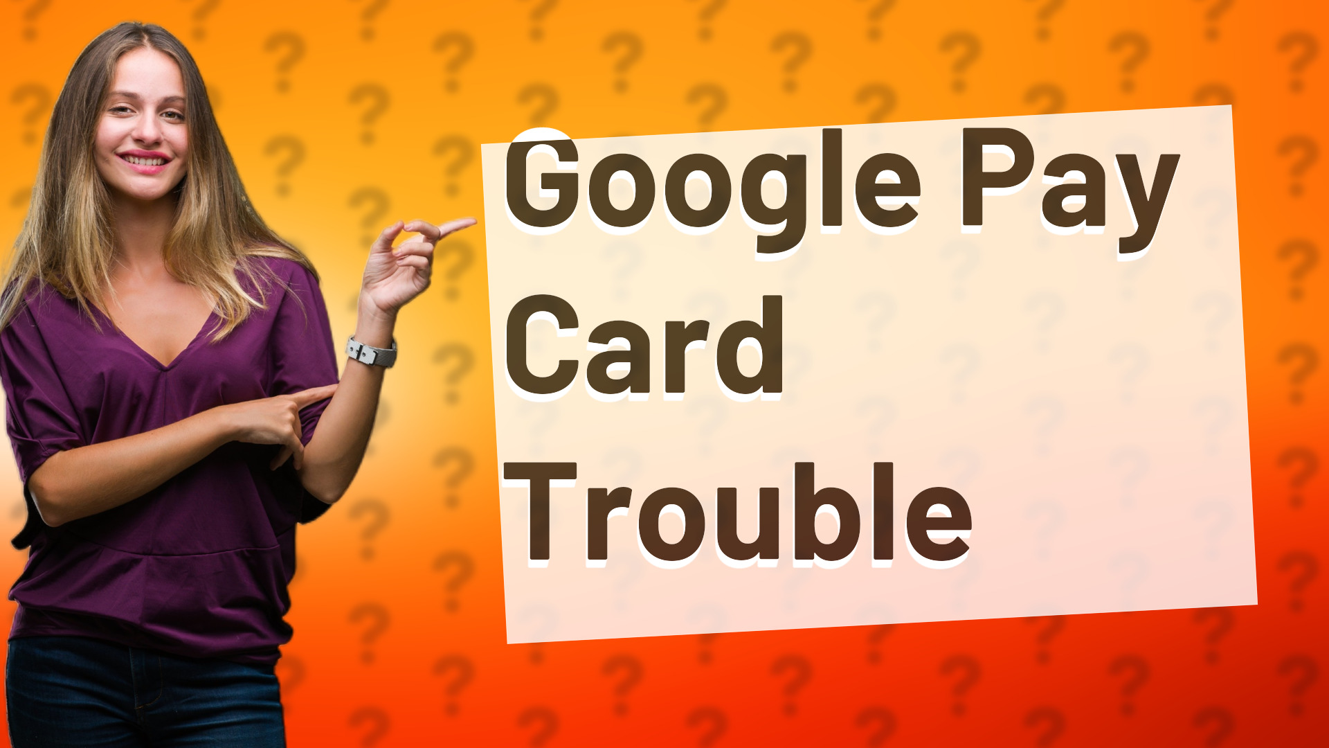 Google Pay Card Trouble