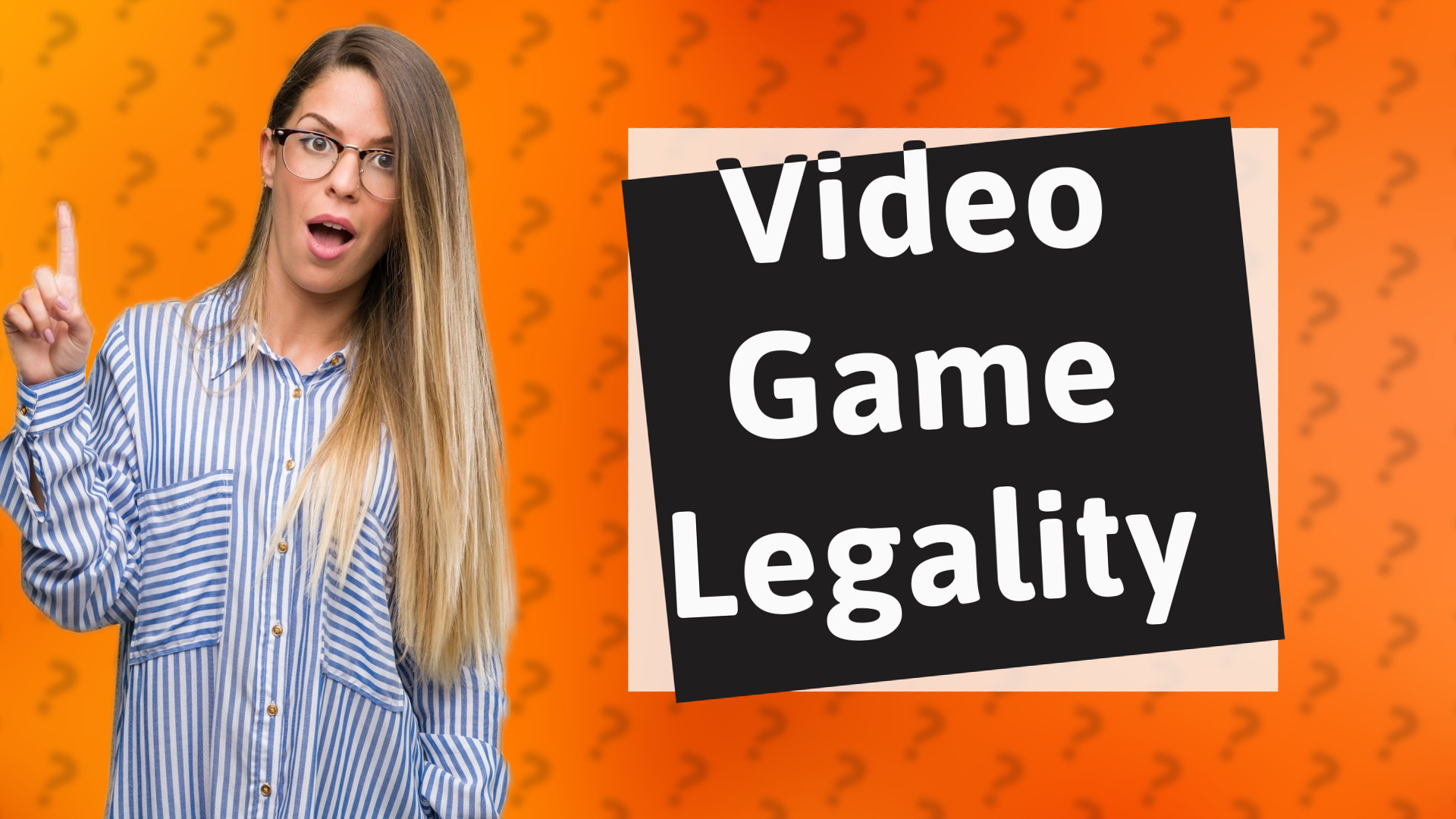 Video Game Legality