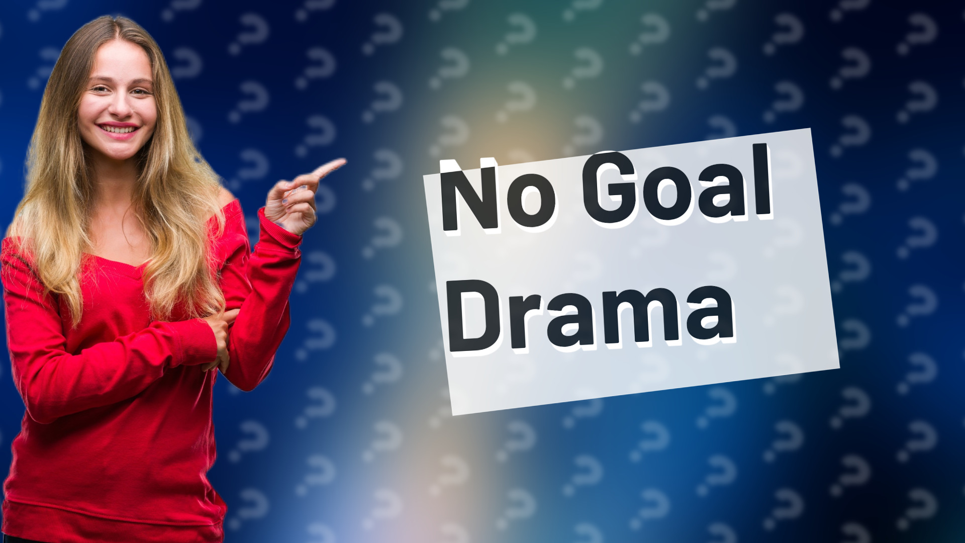 No Goal Drama