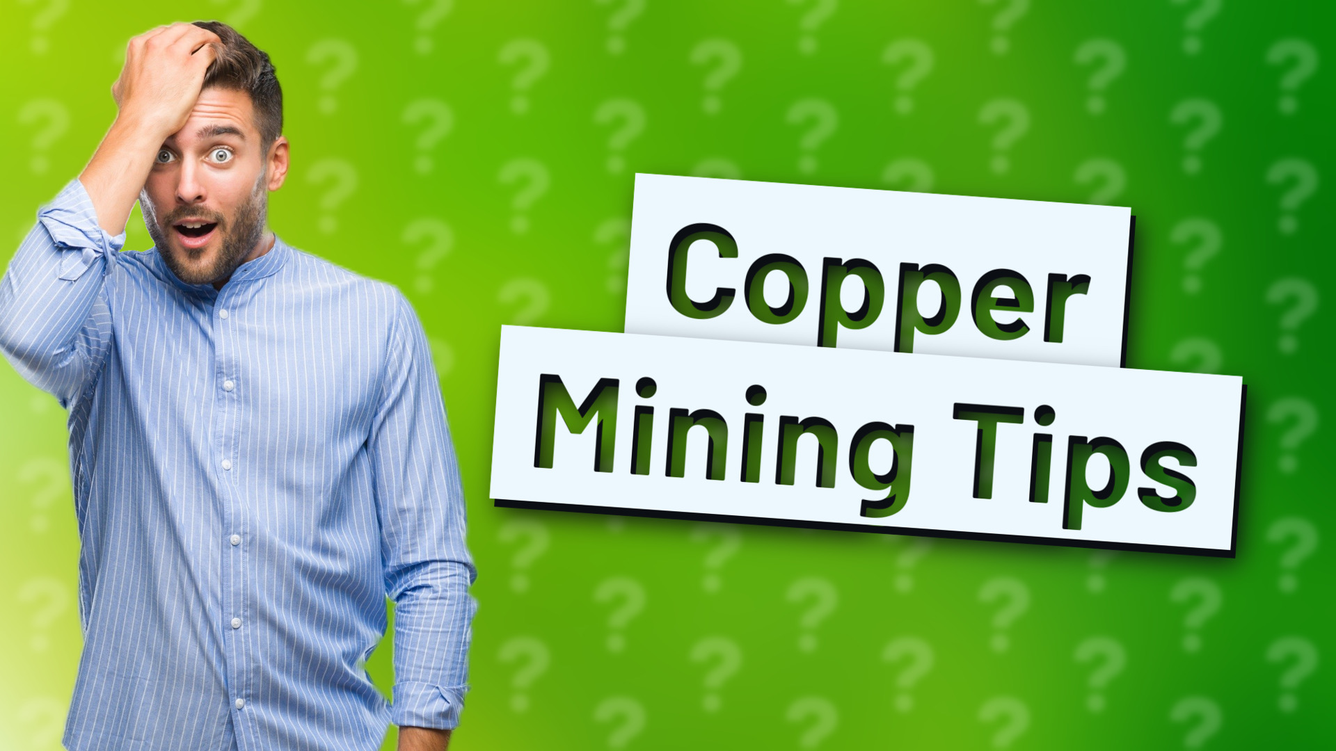 Copper Mining Tips