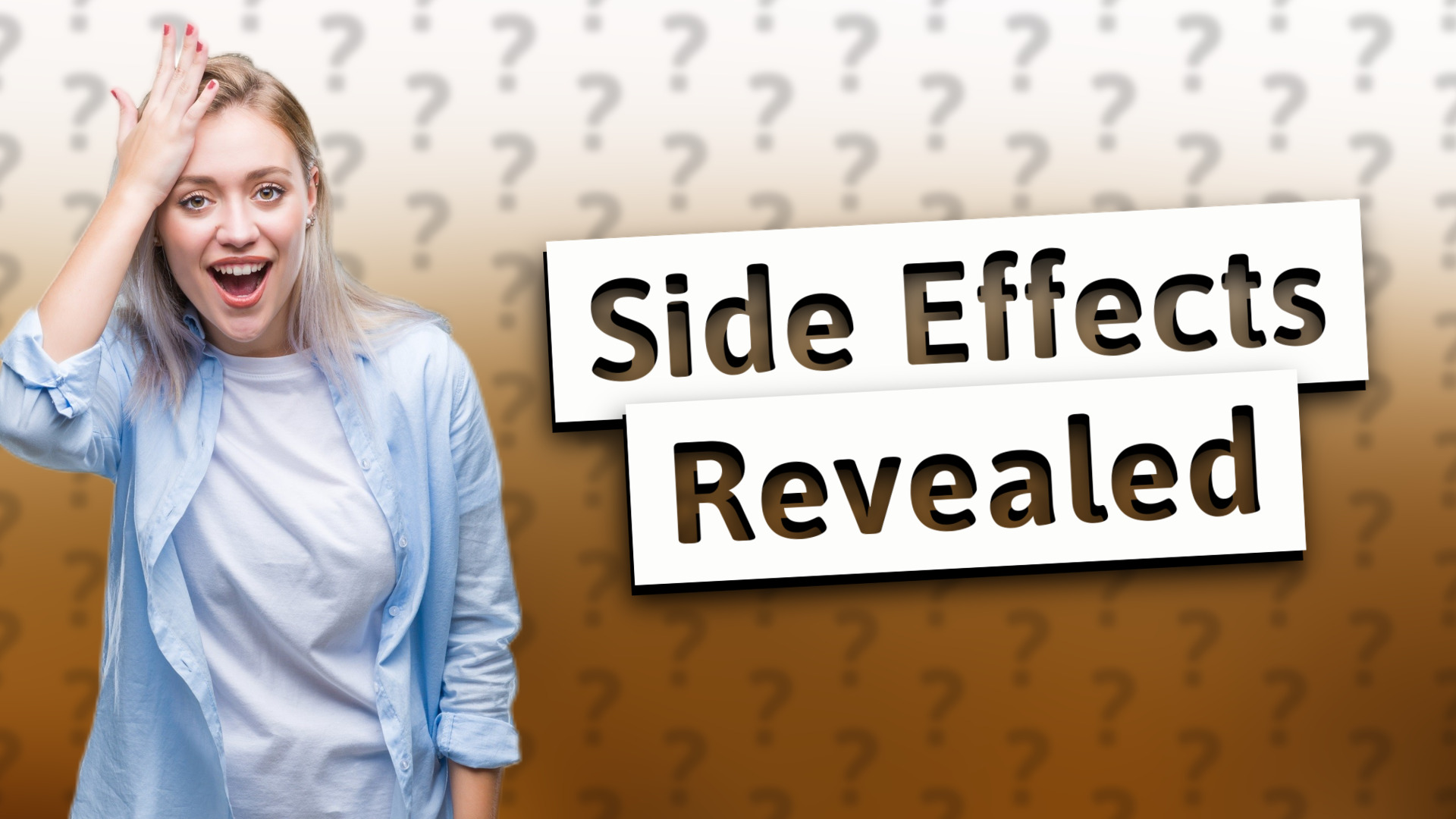 Side Effects Revealed