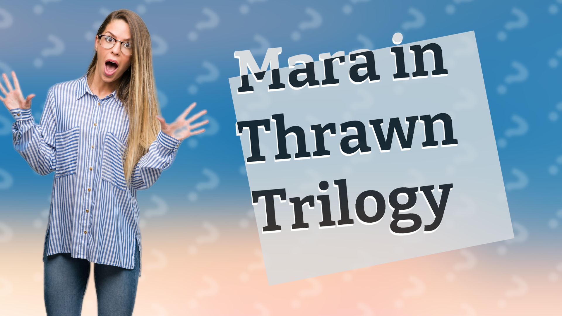 Mara in Thrawn Trilogy