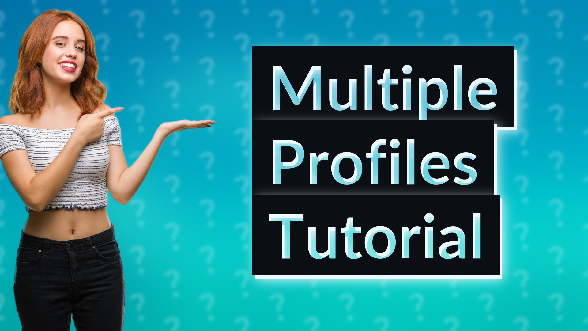 Multiple Profiles Tutorial