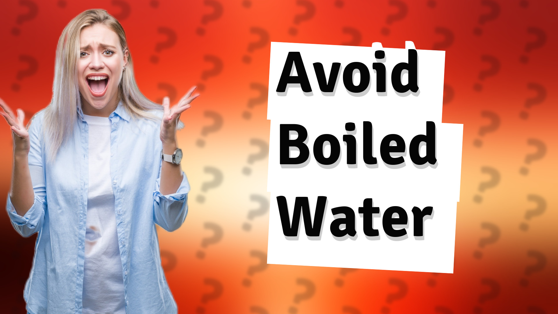 Avoid Boiled Water