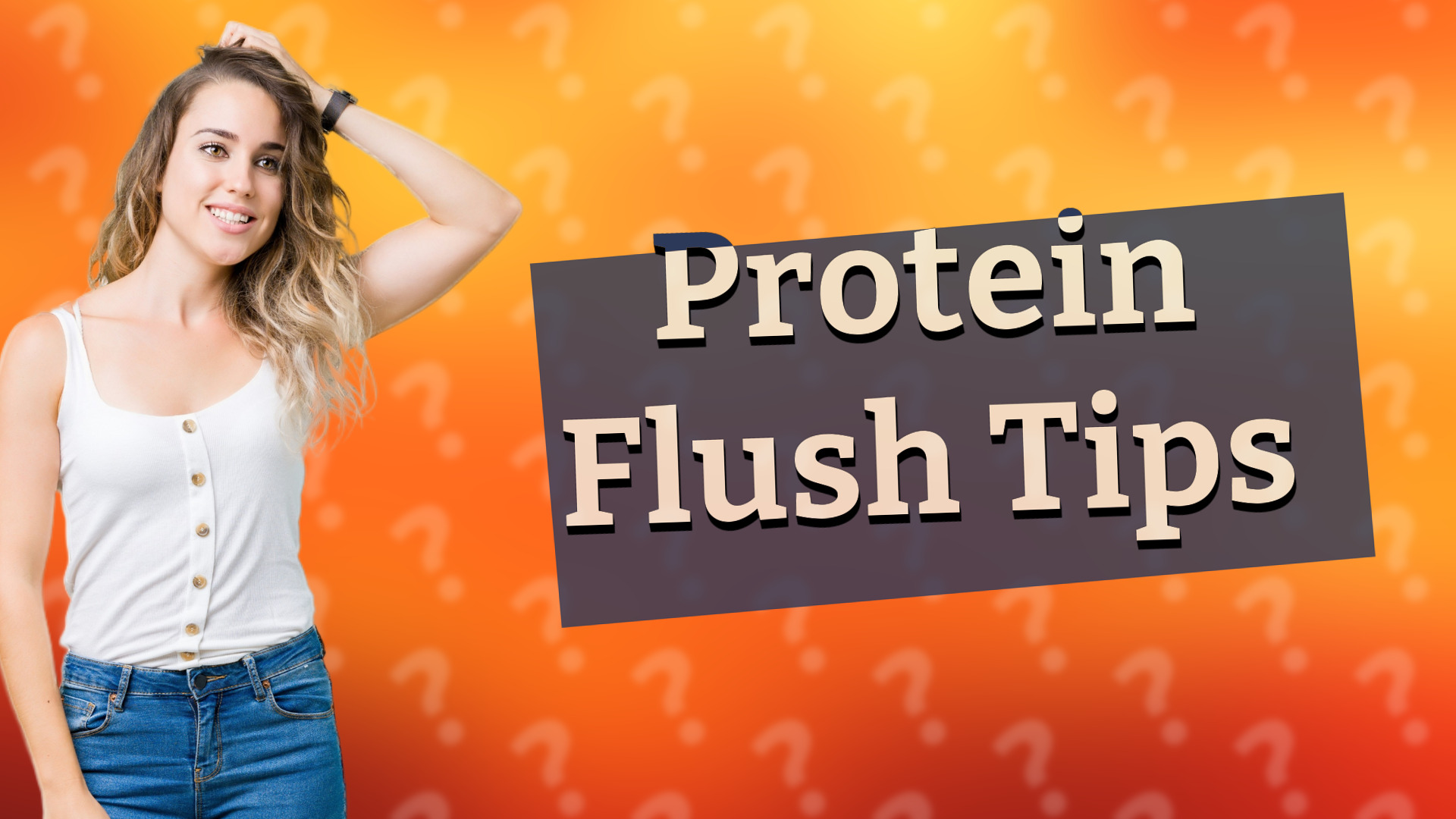 Protein Flush Tips