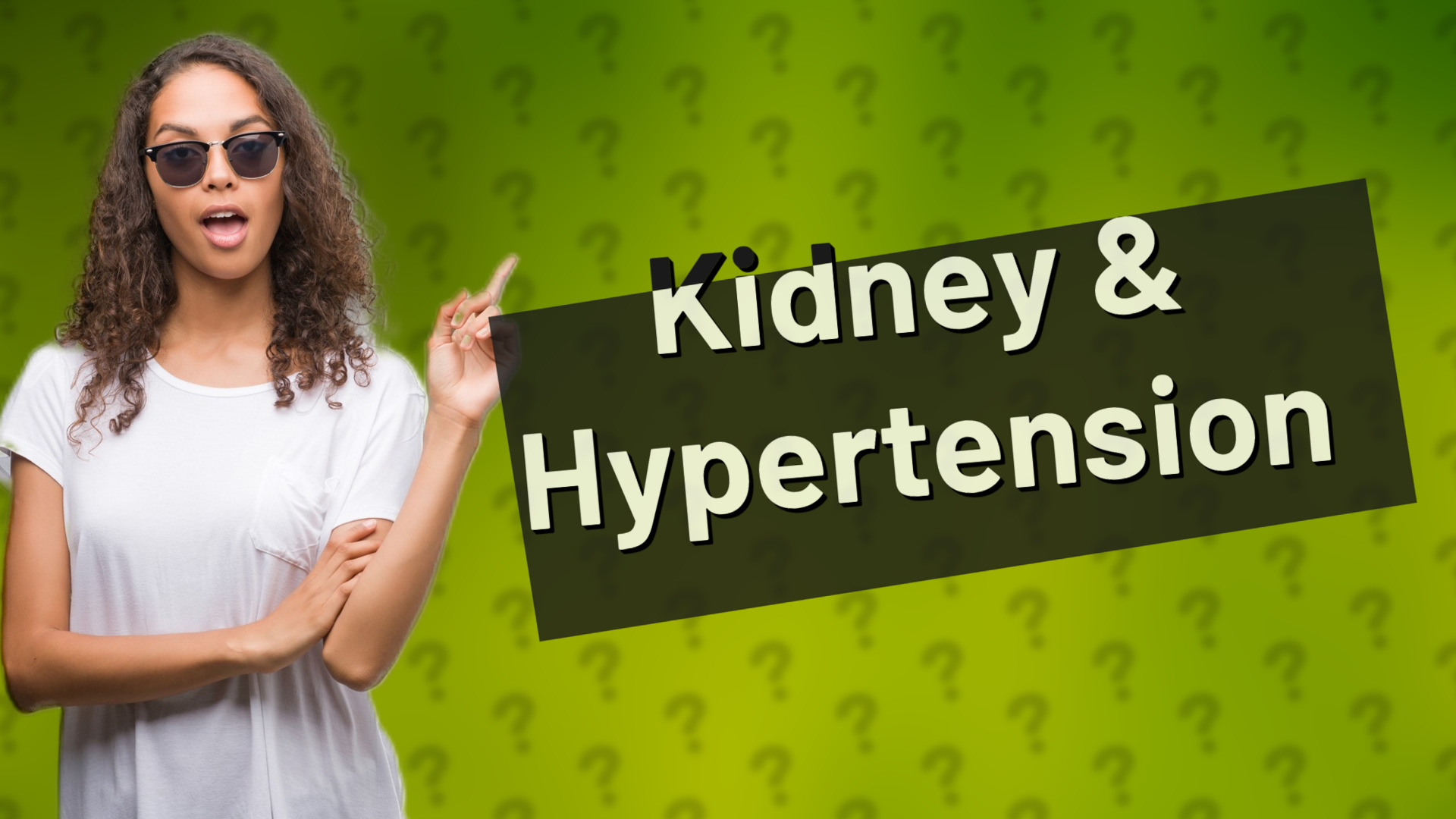 Kidney & Hypertension