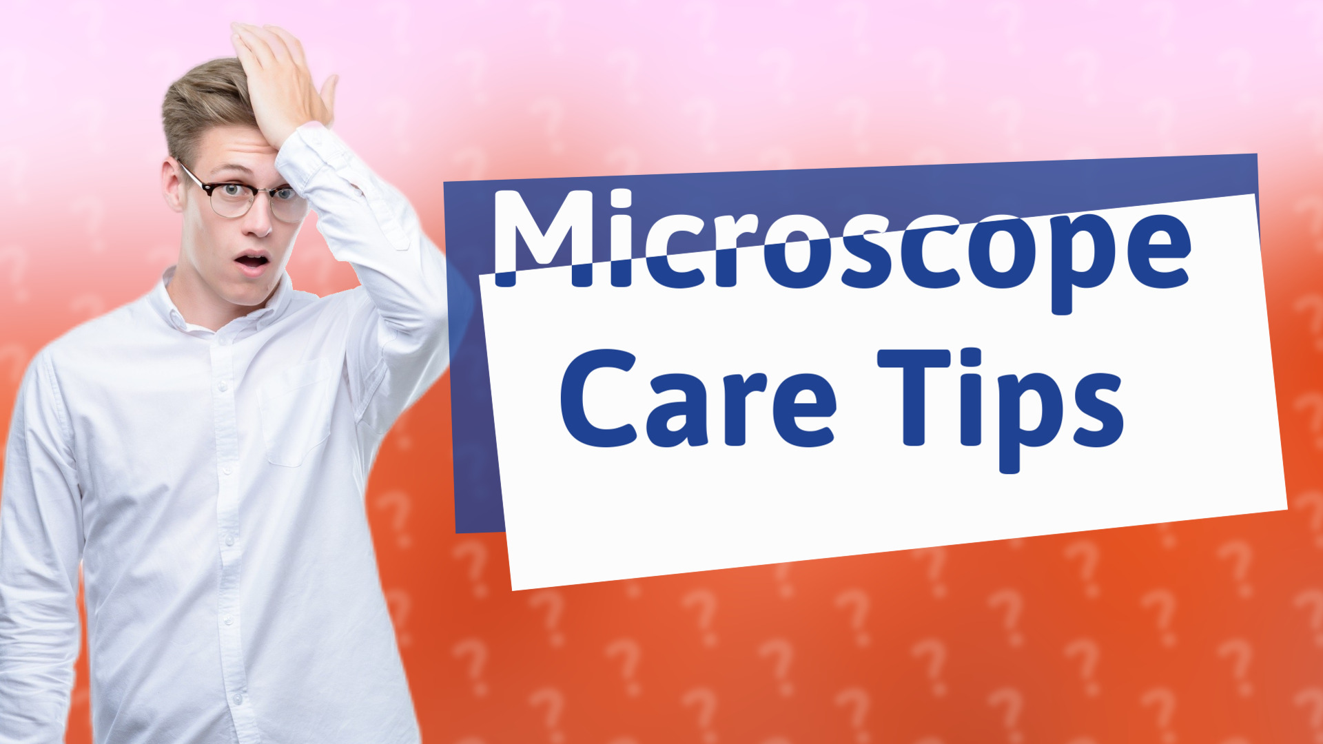 Microscope Care Tips