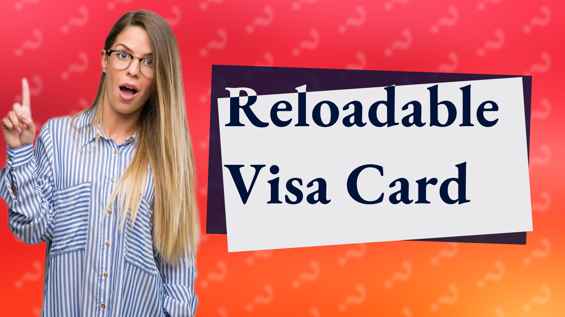 Reloadable Visa Card