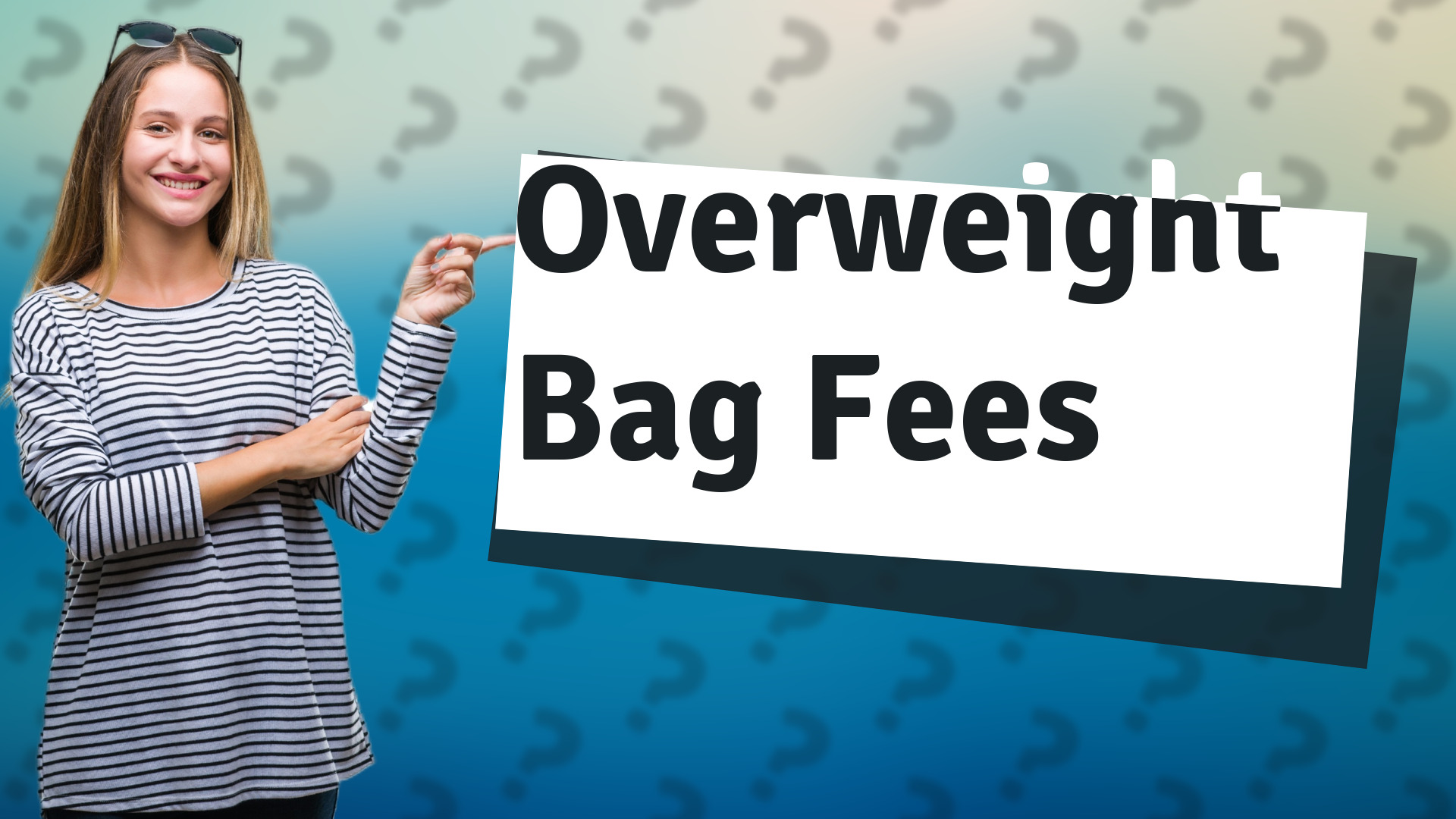 Overweight Bag Fees