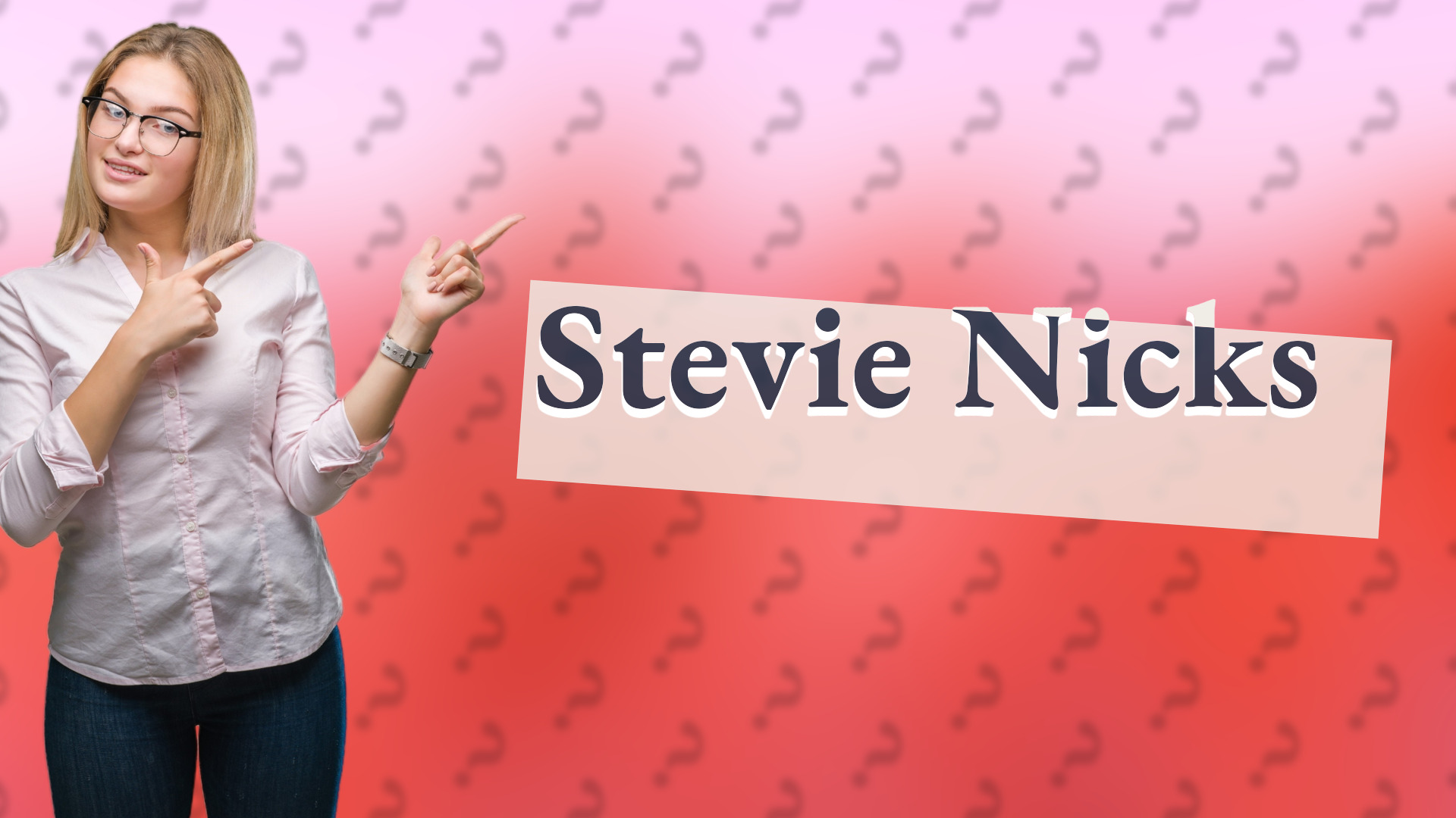 Stevie Nicks