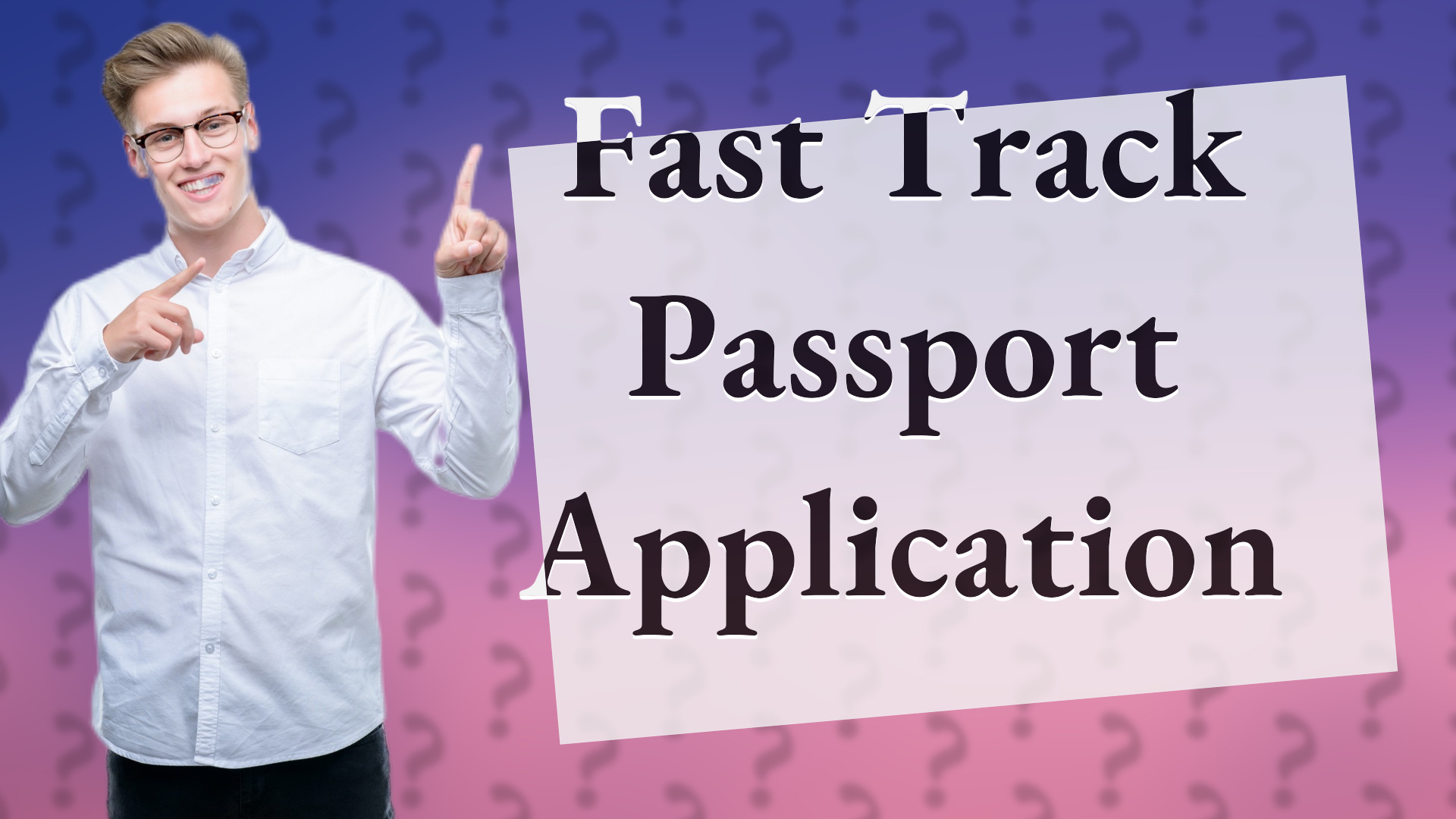 Fast Track Passport Application