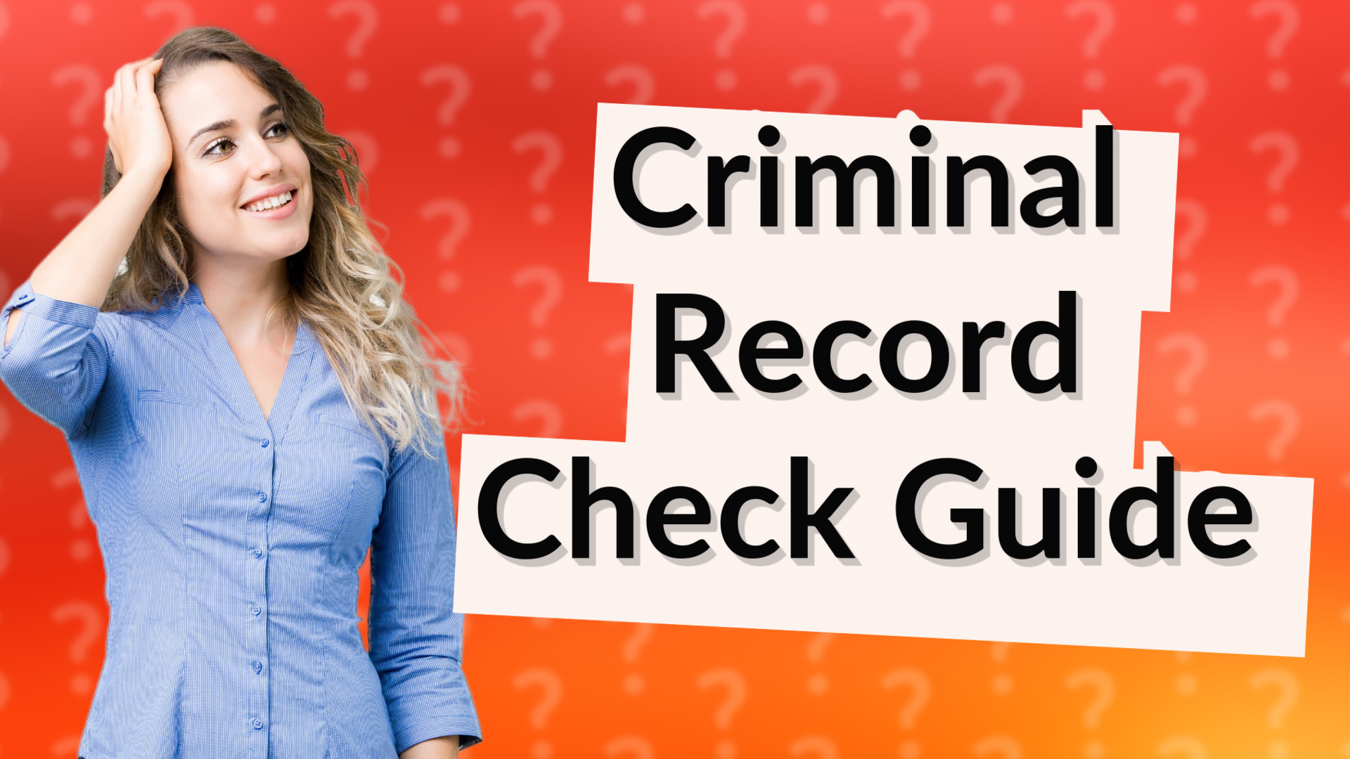 Criminal Record Check Guide