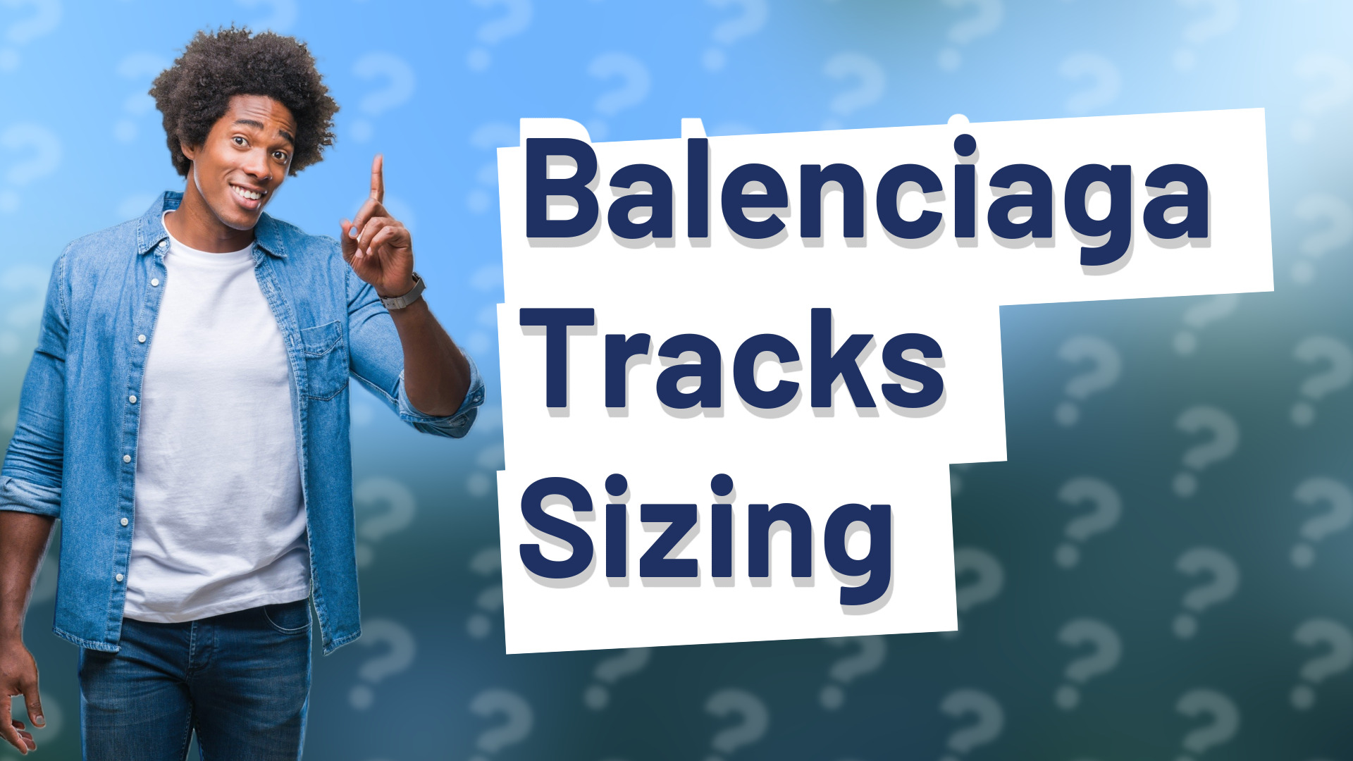 Balenciaga Tracks Sizing