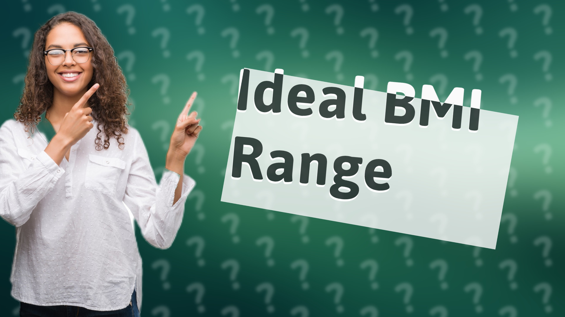 Ideal BMI Range