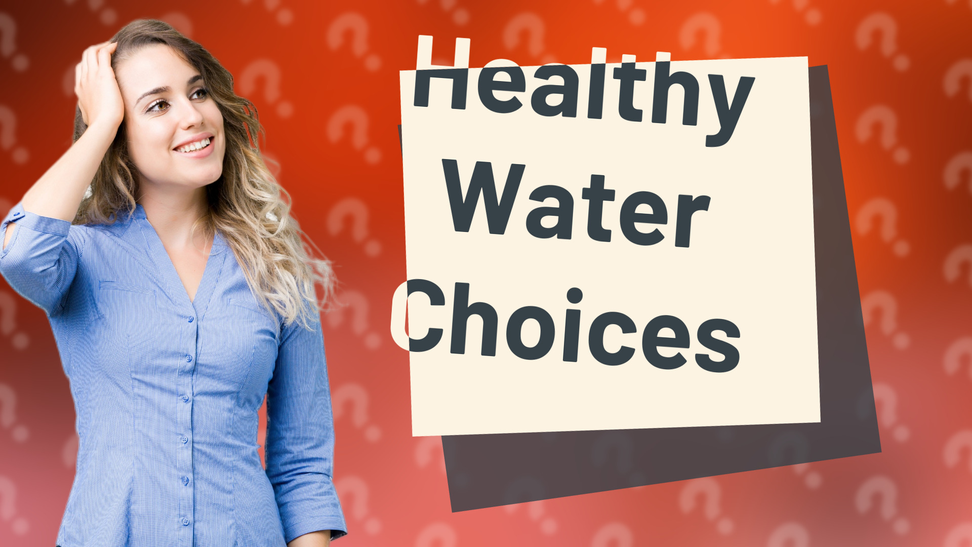 Healthy Water Choices