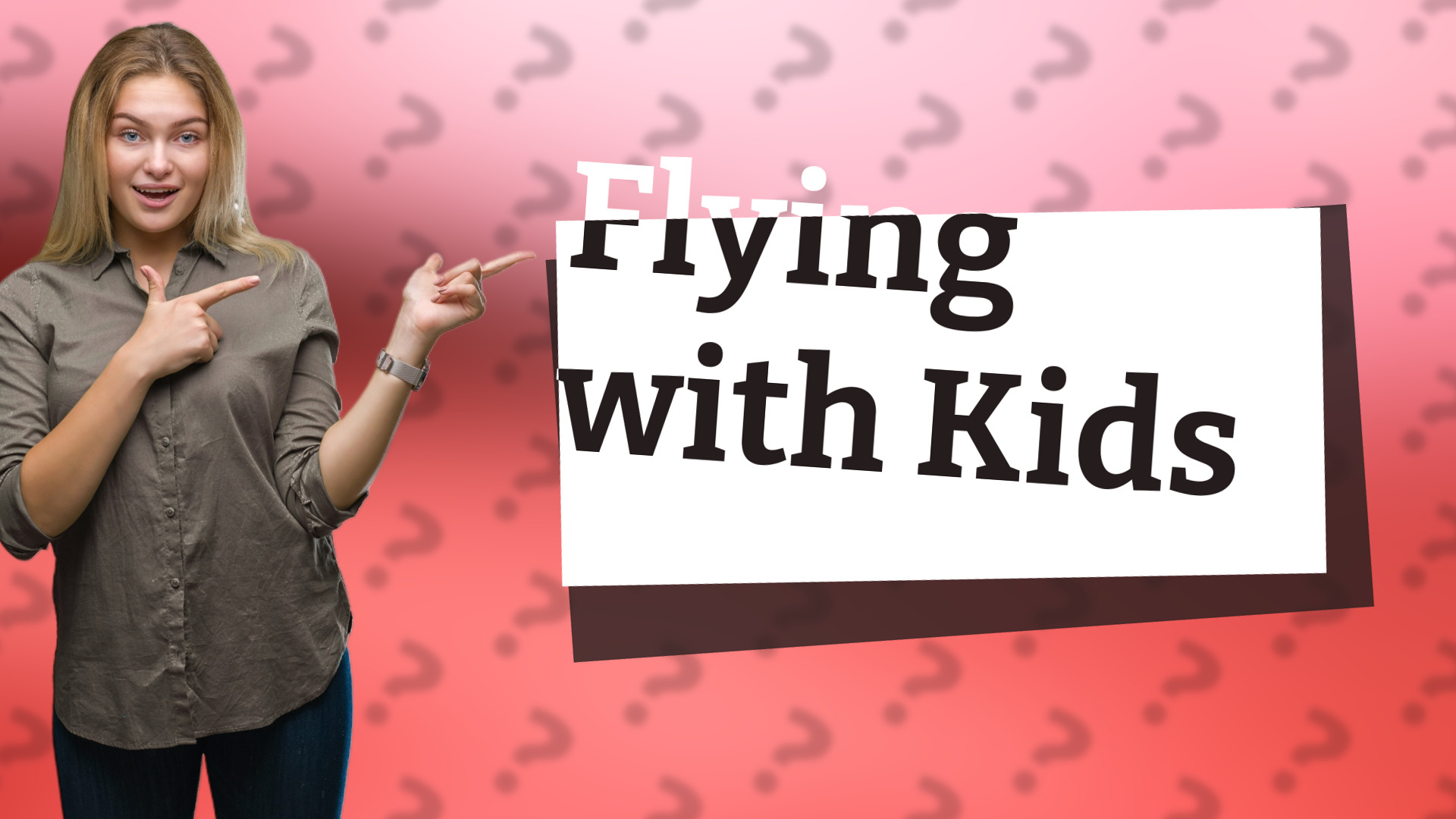 Flying with Kids