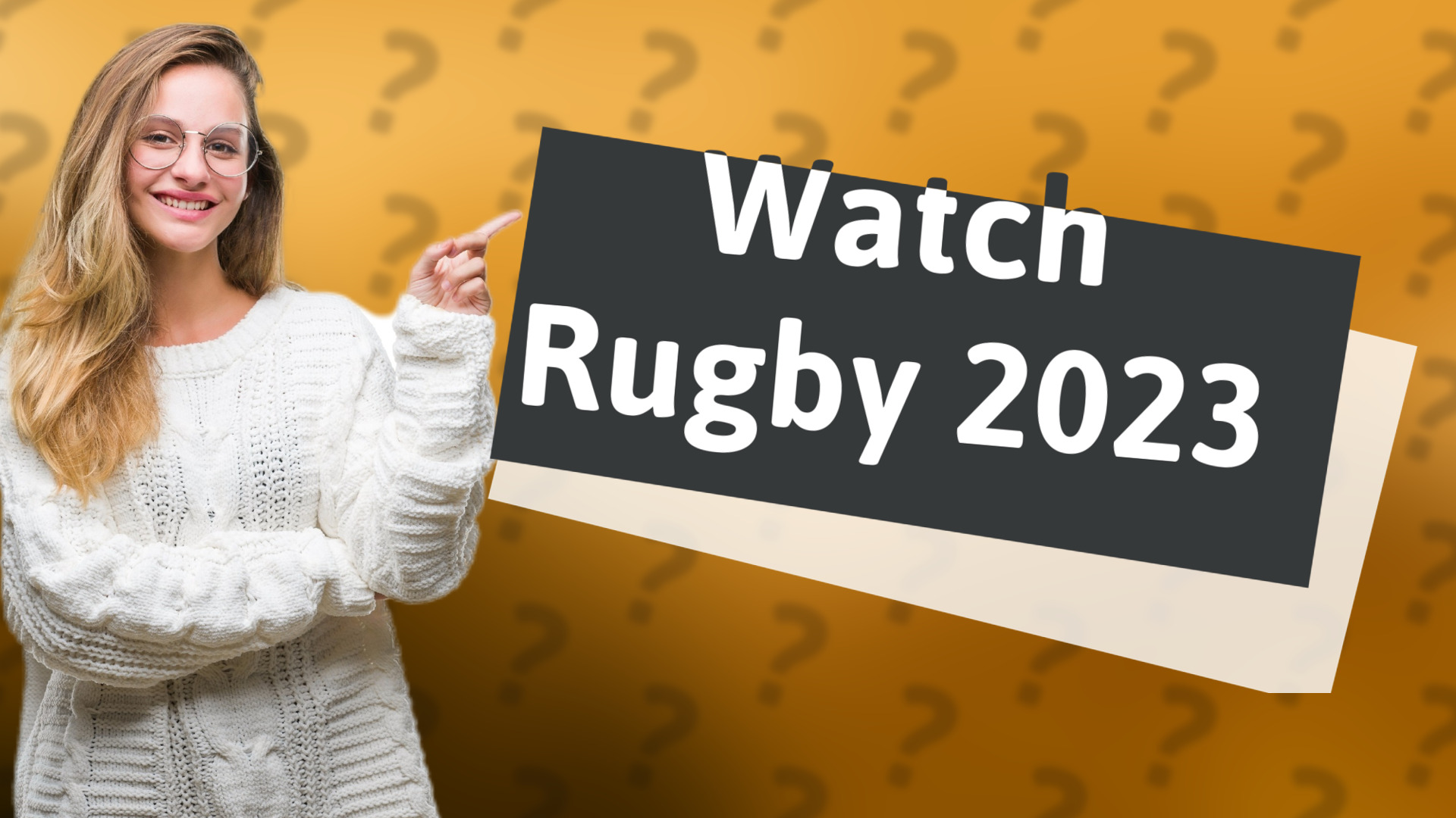 Watch Rugby 2023