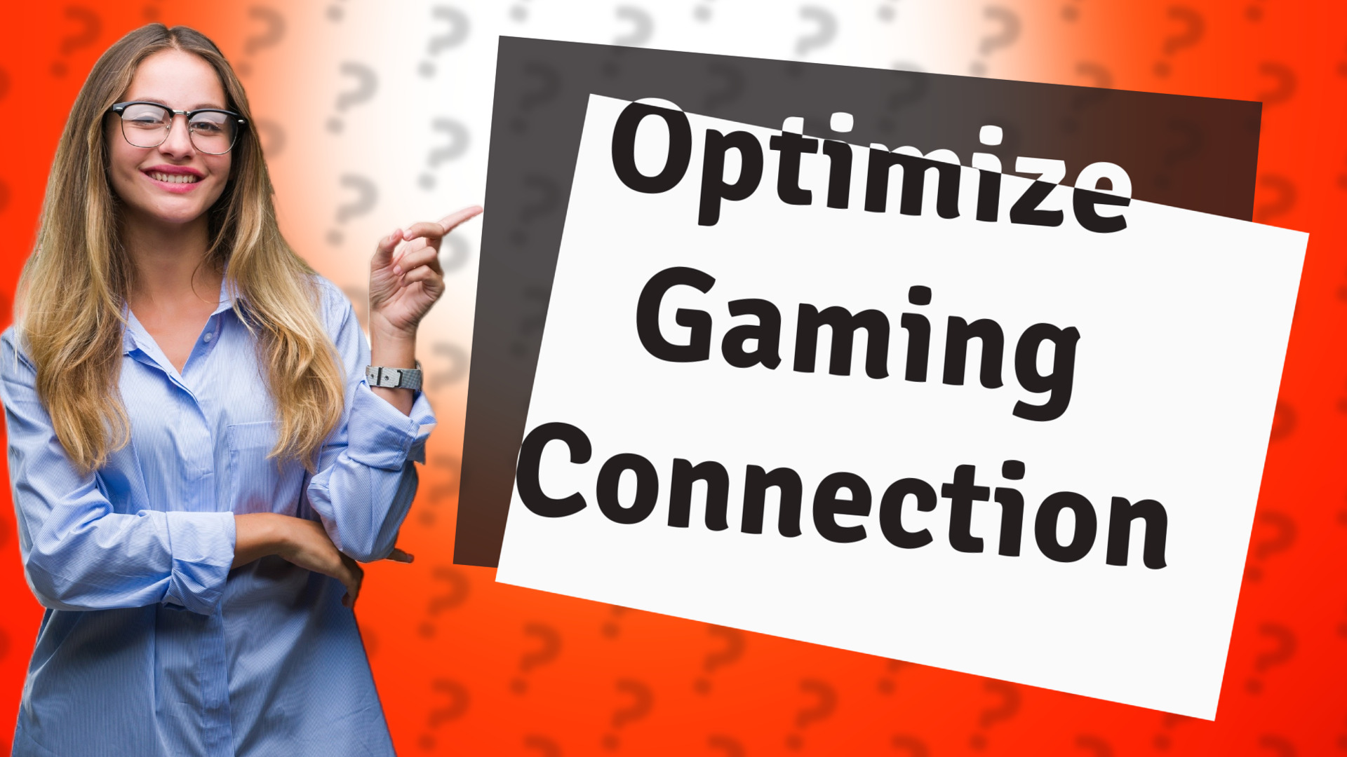 Optimize Gaming Connection