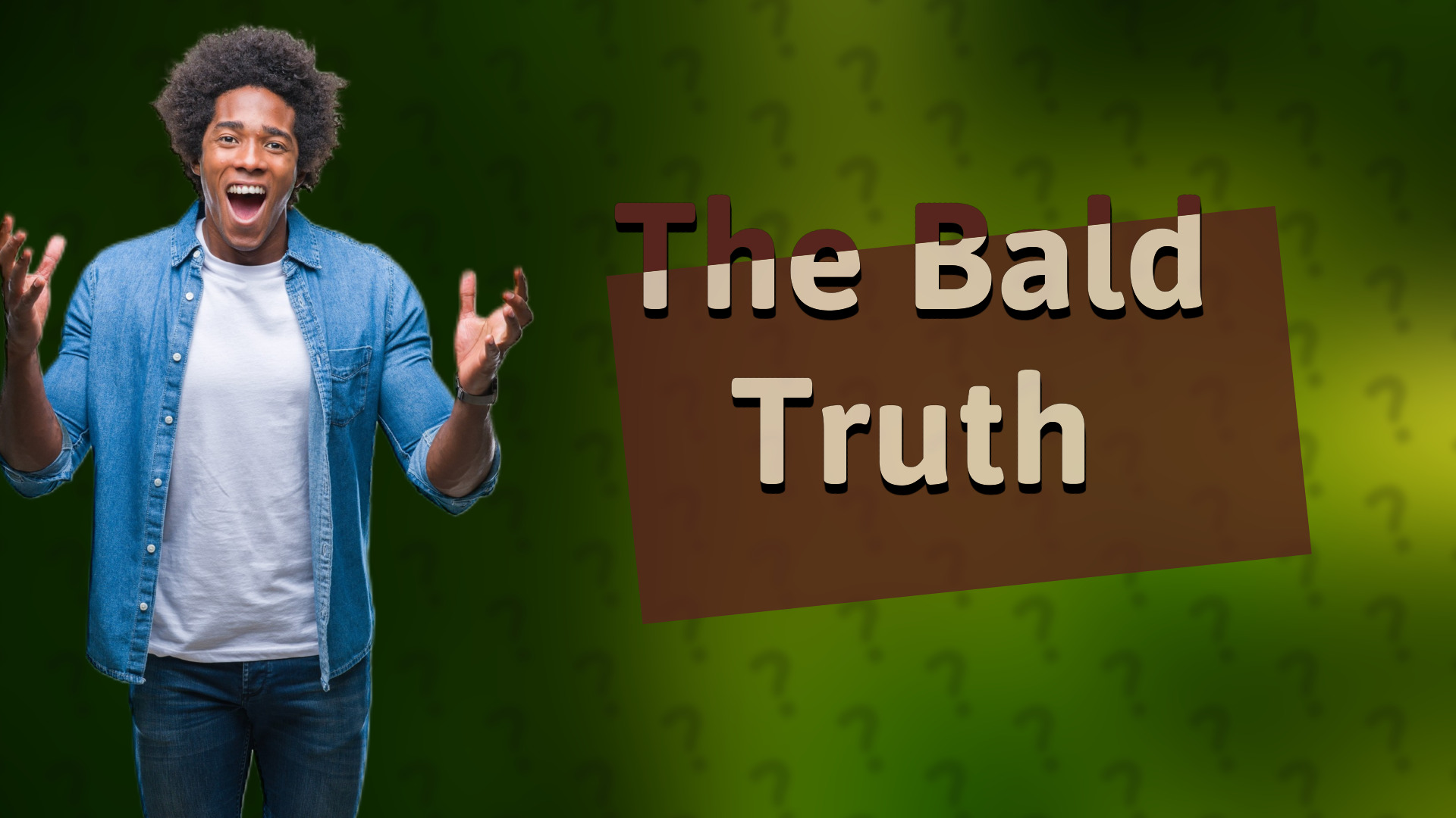 The Bald Truth