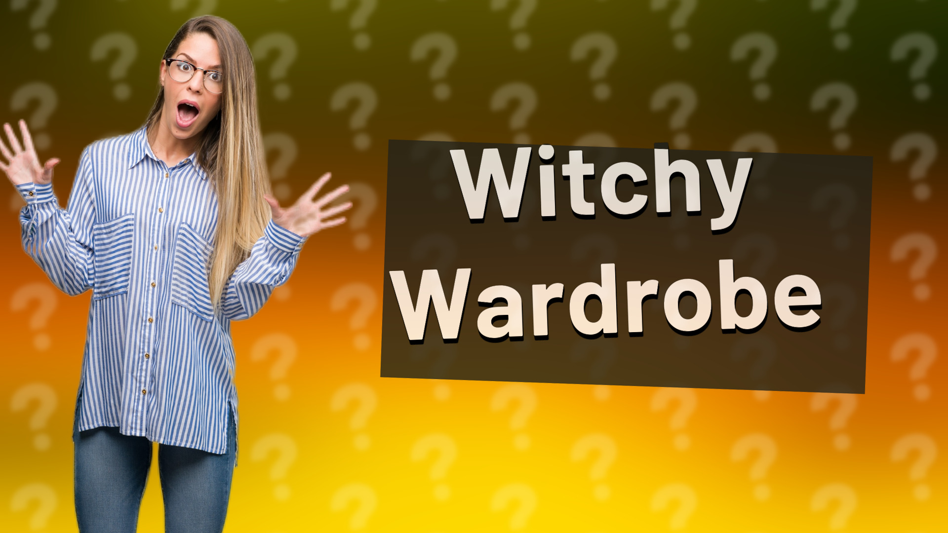 Witchy Wardrobe