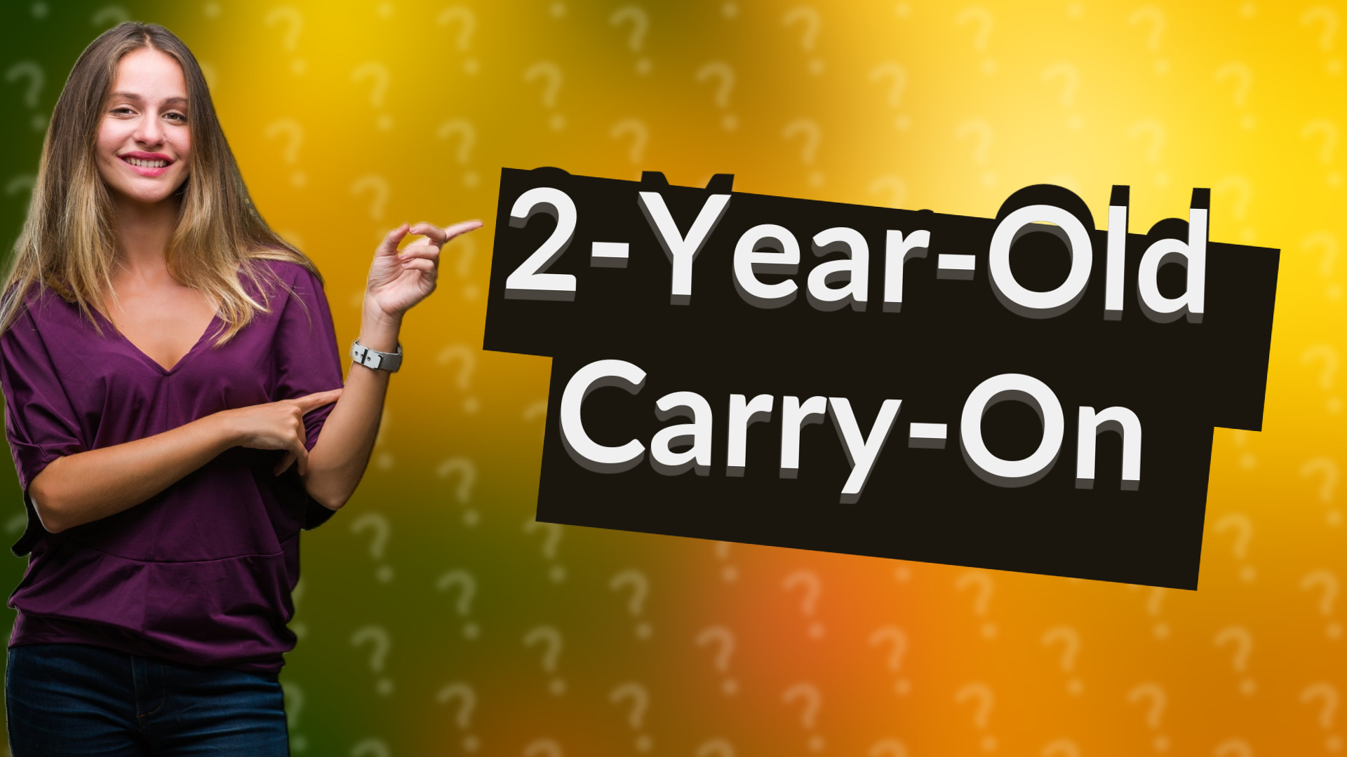2-Year-Old Carry-On