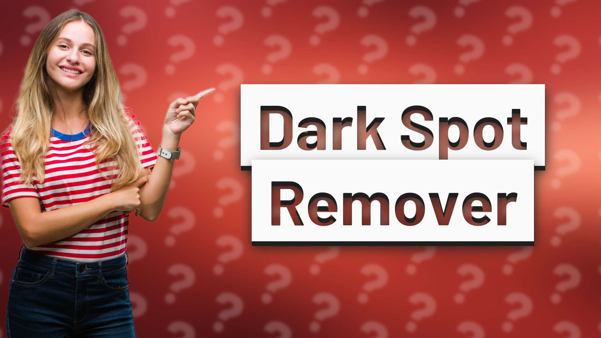 Dark Spot Remover