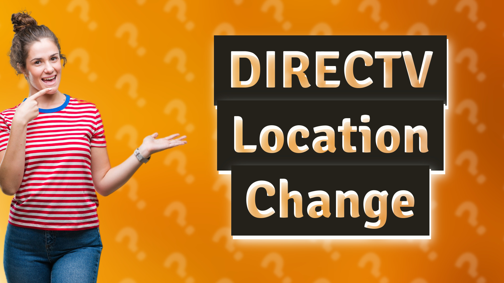 DIRECTV Location Change