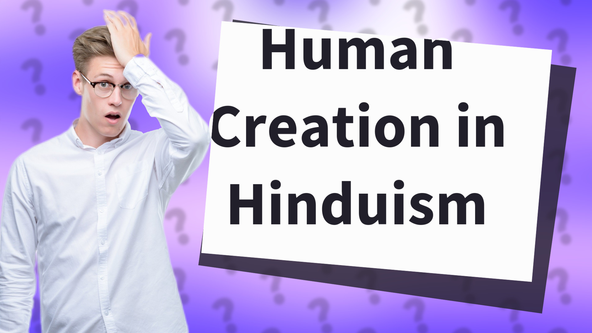 Human Creation in Hinduism