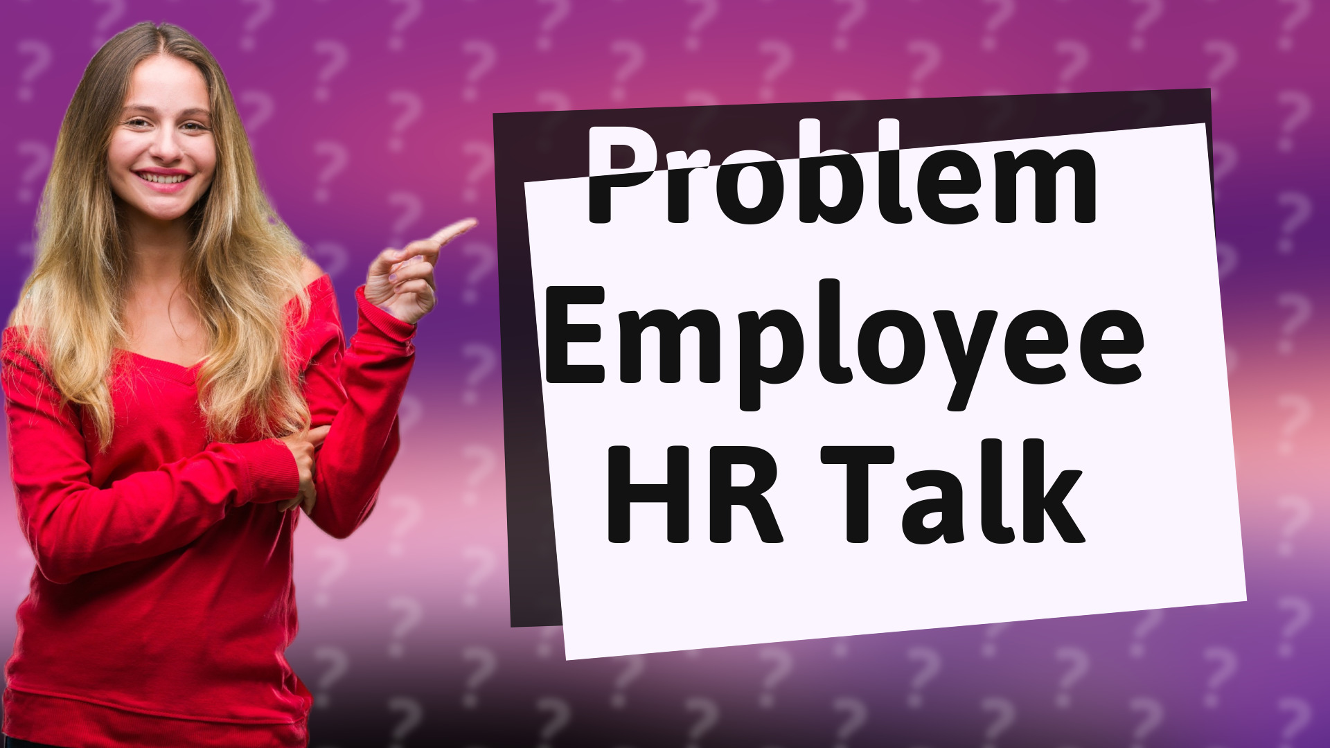 Problem Employee HR Talk