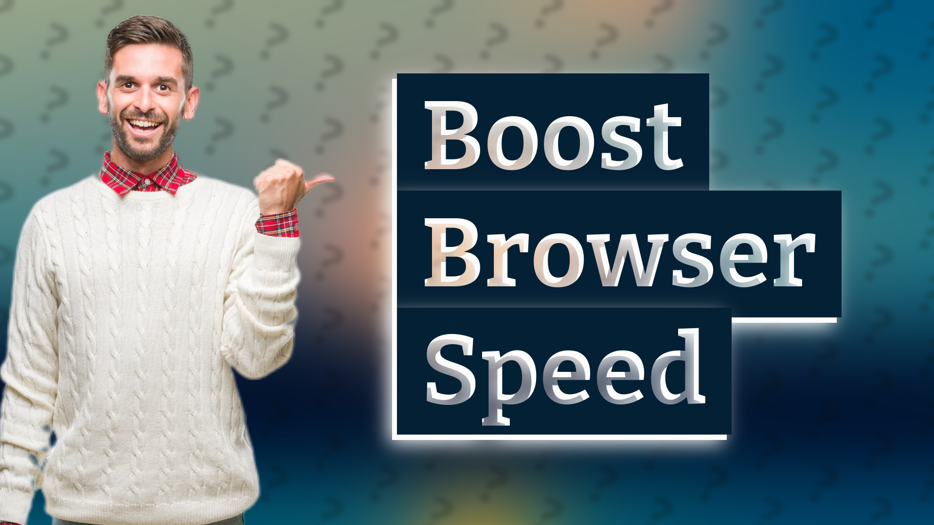 Boost Browser Speed