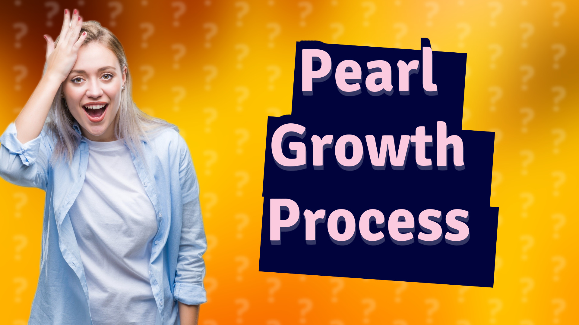 Pearl Growth Process